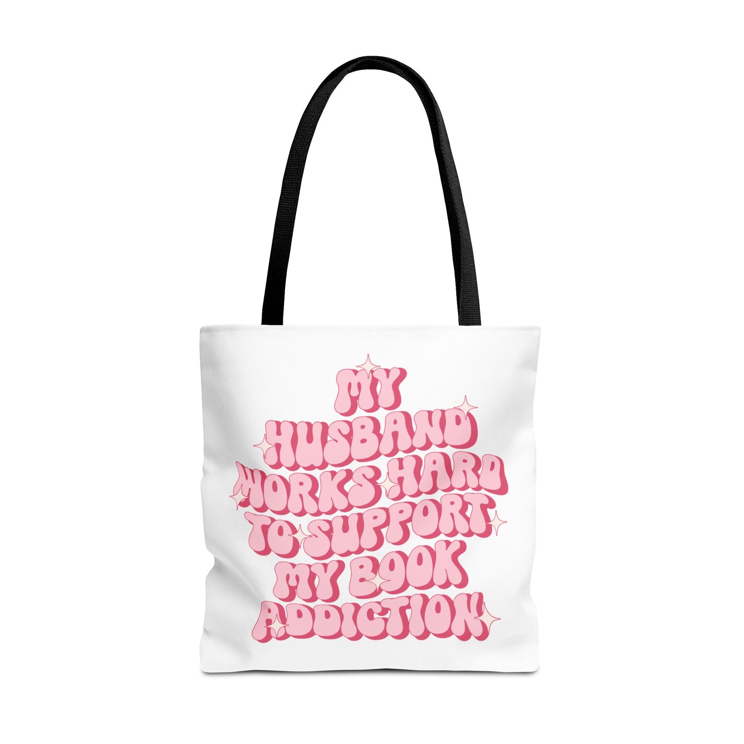 My Husband Works Hard Tote Bag