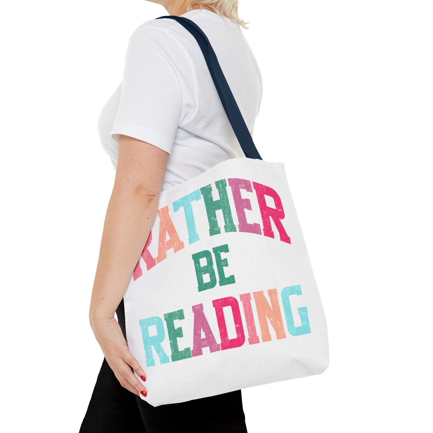 Rather be Reading Tote Bag
