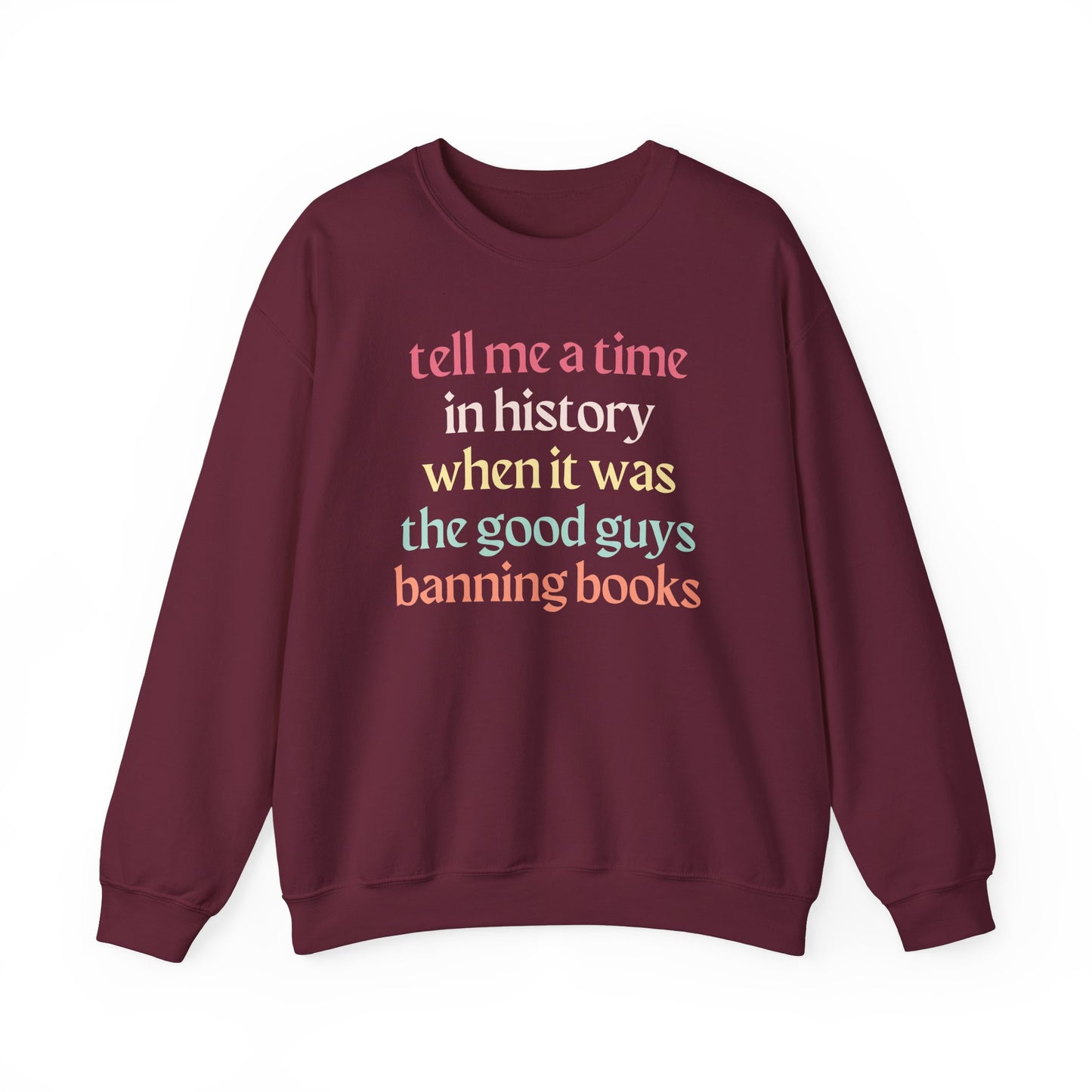 Good Guys Don't Ban Books Sweatshirt