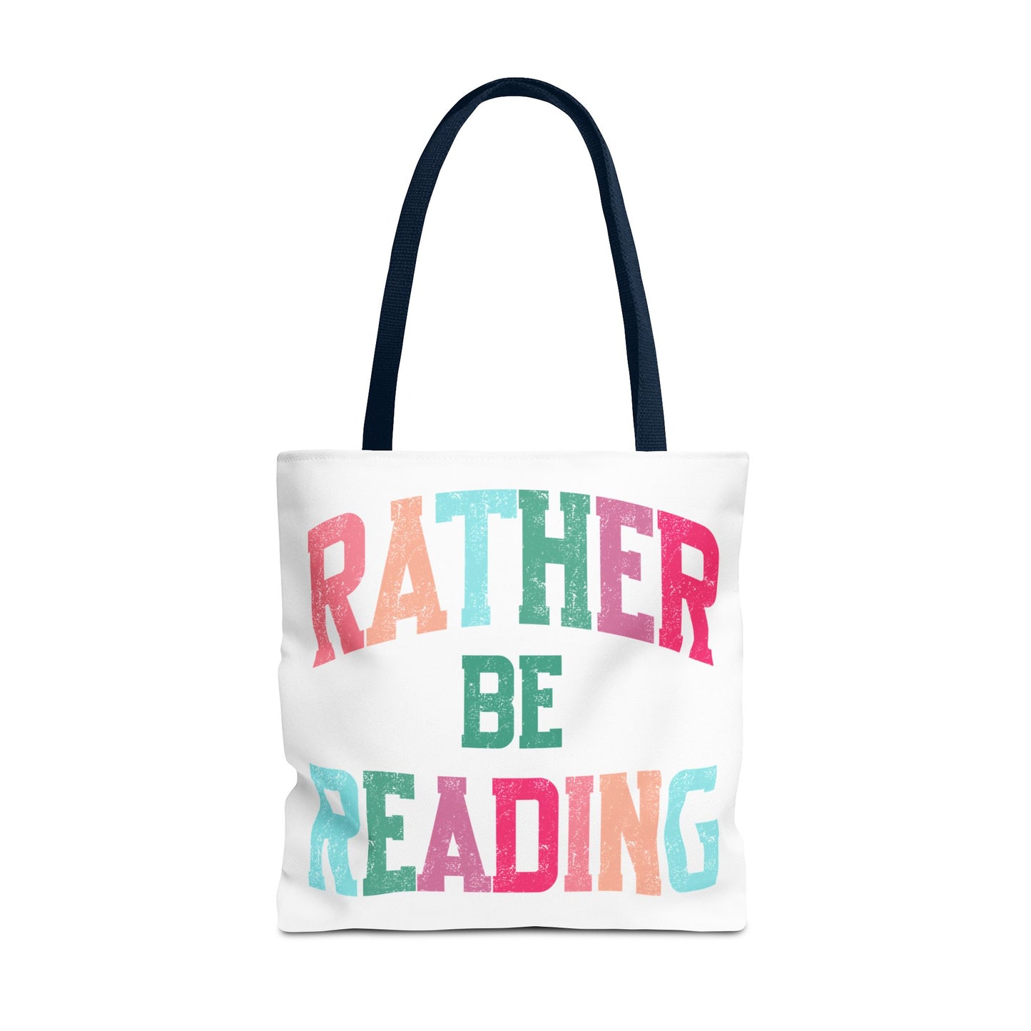 Rather be Reading Tote Bag