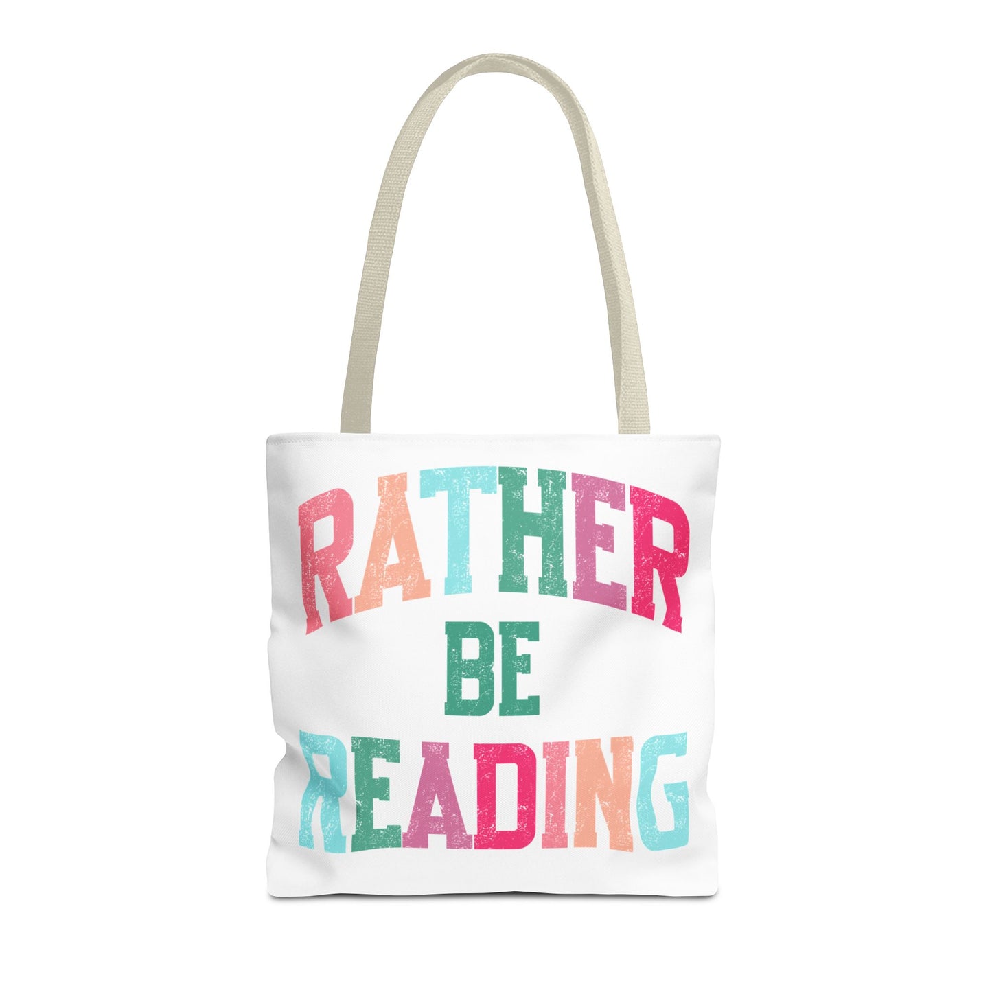 Rather be Reading Tote Bag