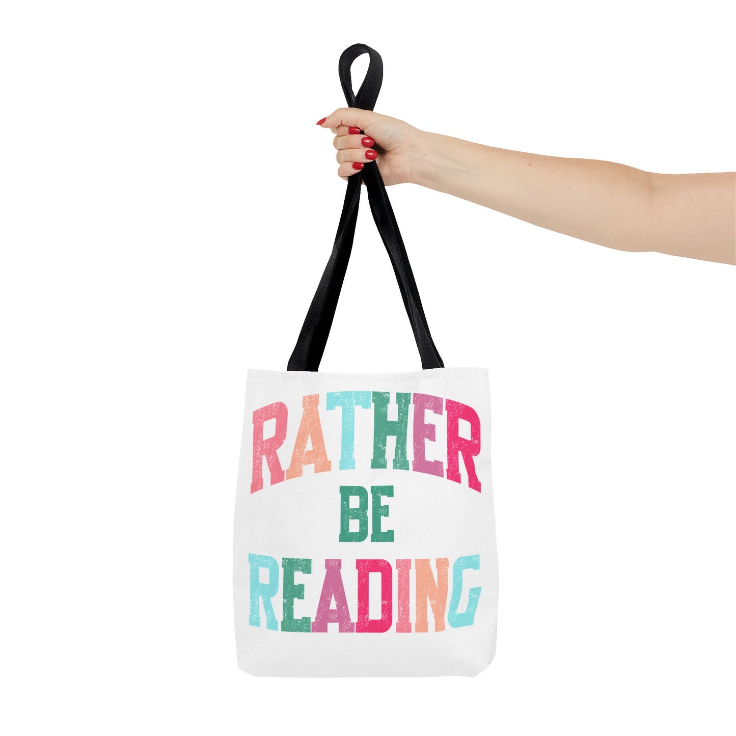 Rather be Reading Tote Bag