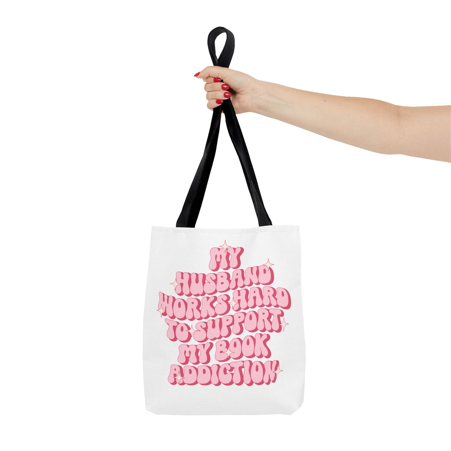 My Husband Works Hard Tote Bag