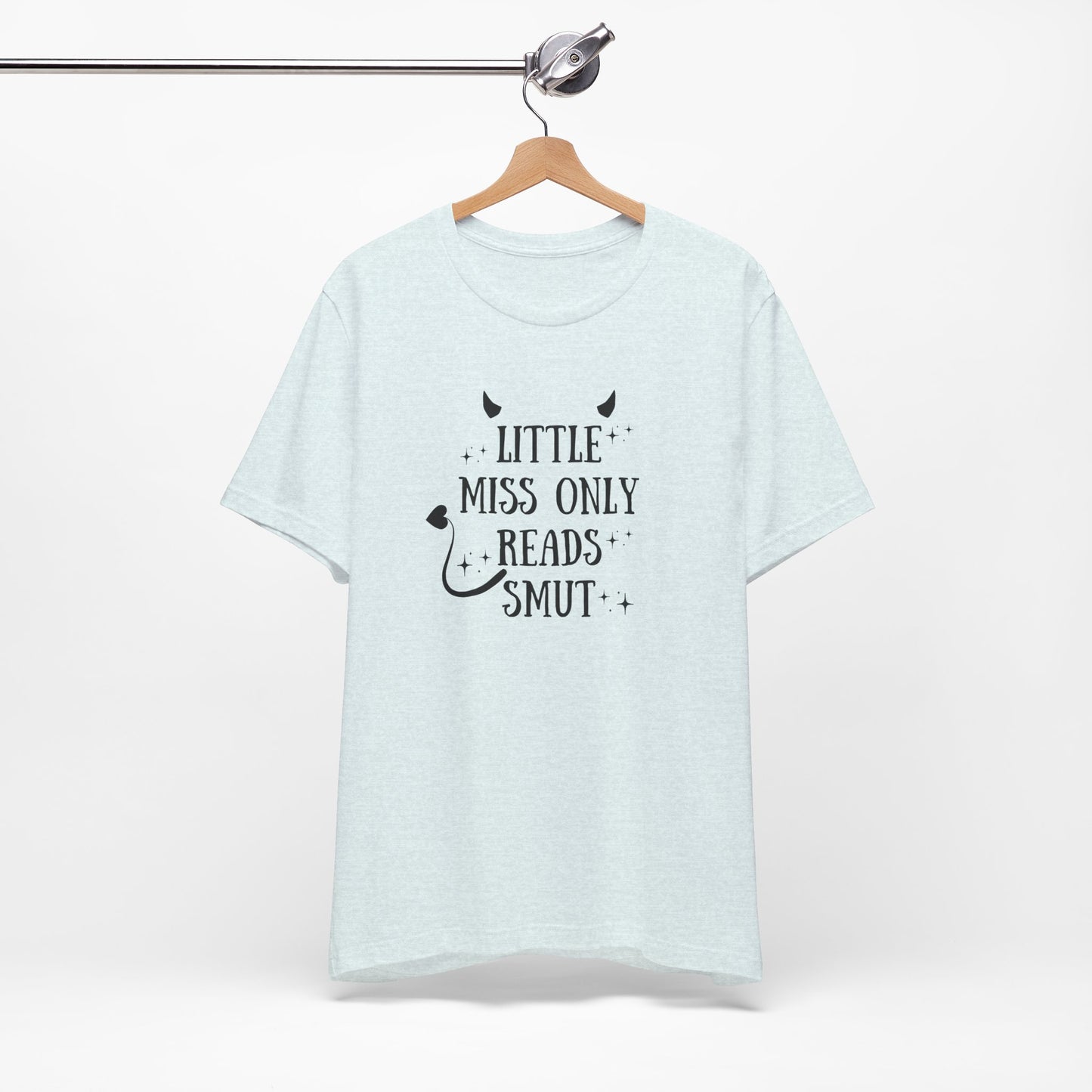 Little Miss Only Reads Smut Tee
