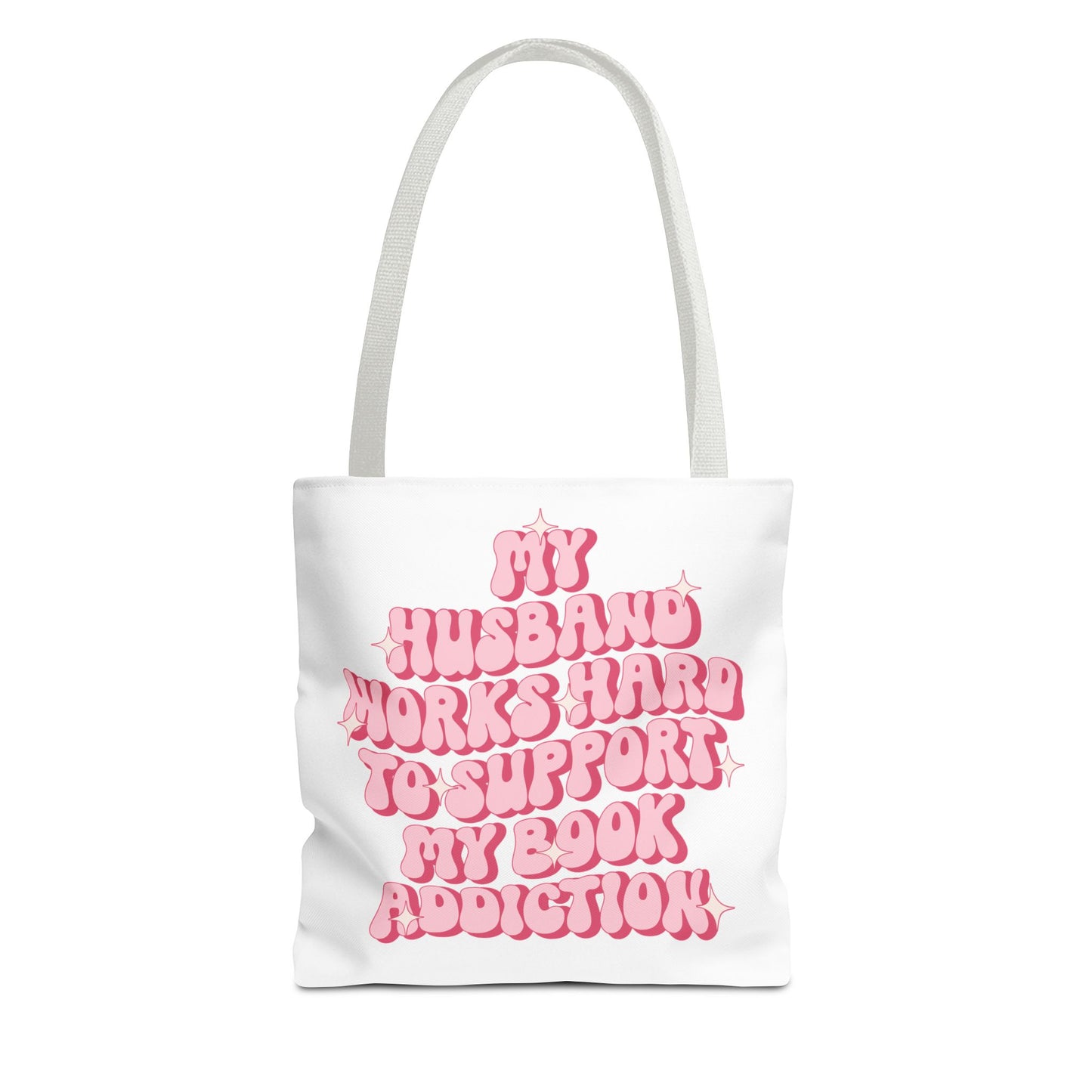 My Husband Works Hard Tote Bag