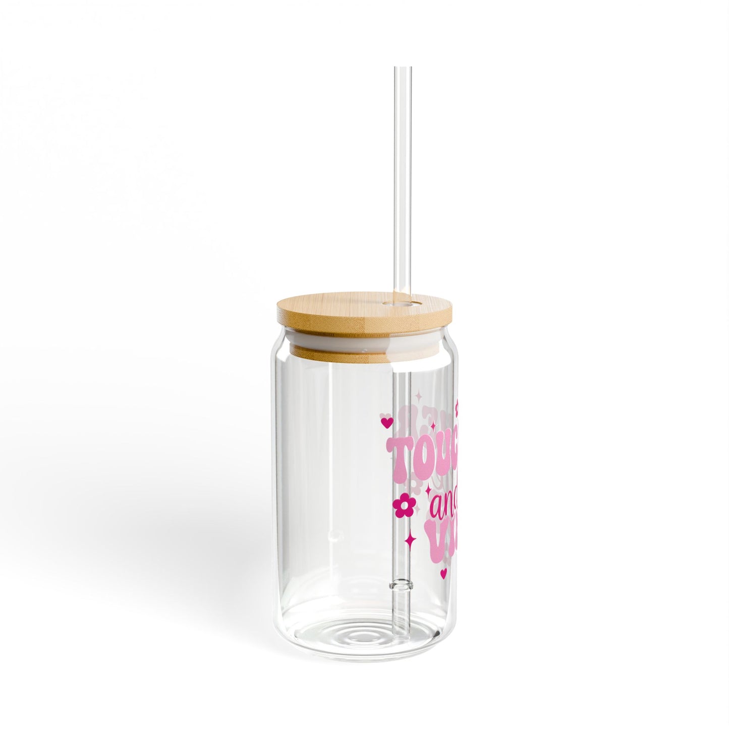 Touch Her and Die Vibes Sipper Glass