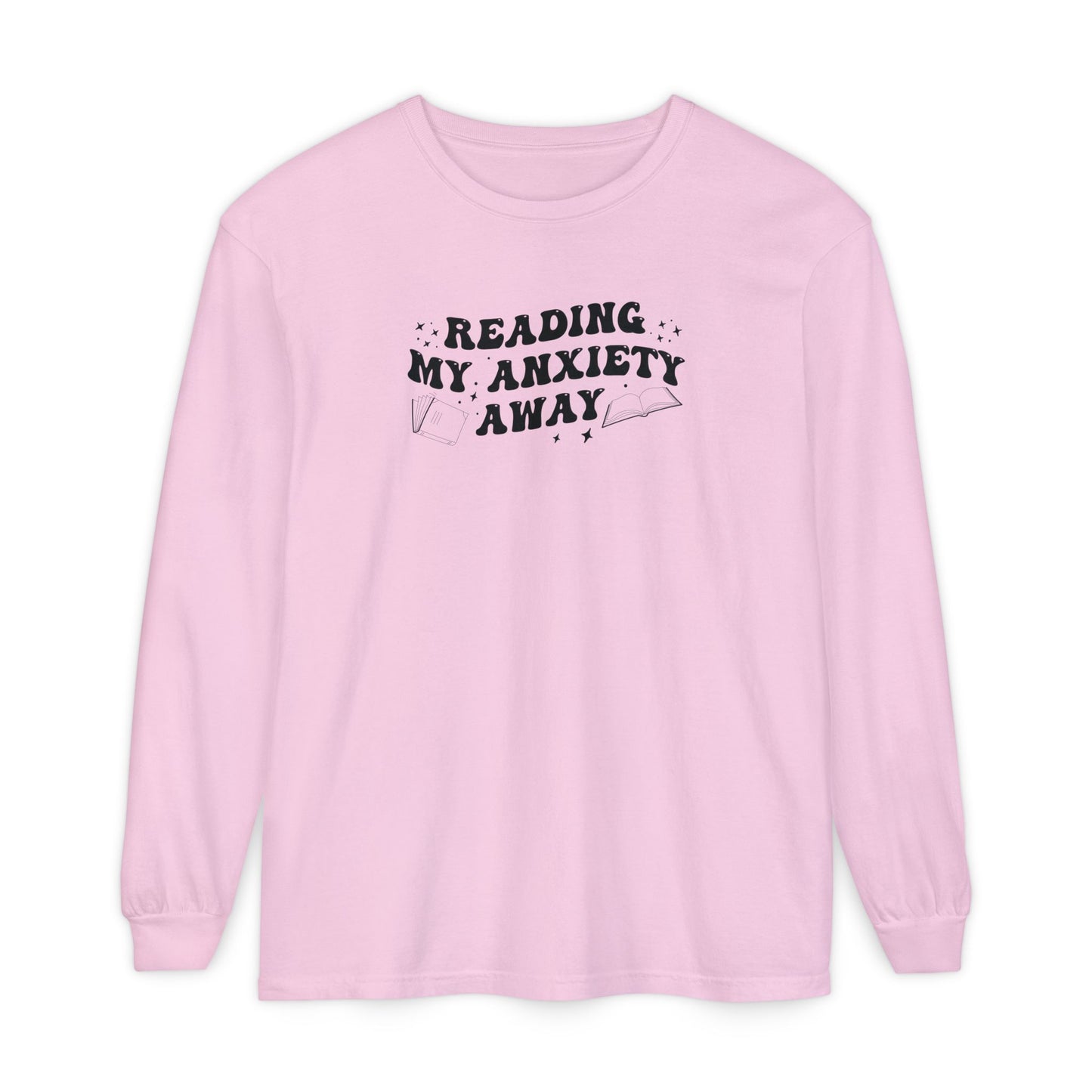 Reading My Anxiety Away Long Sleeve Tee