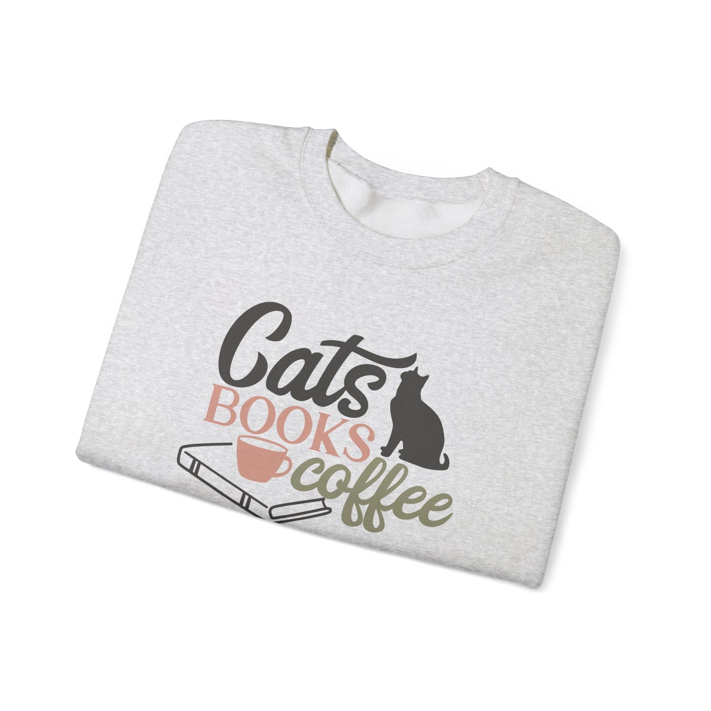 Cats, Books, Coffee Sweatshirt