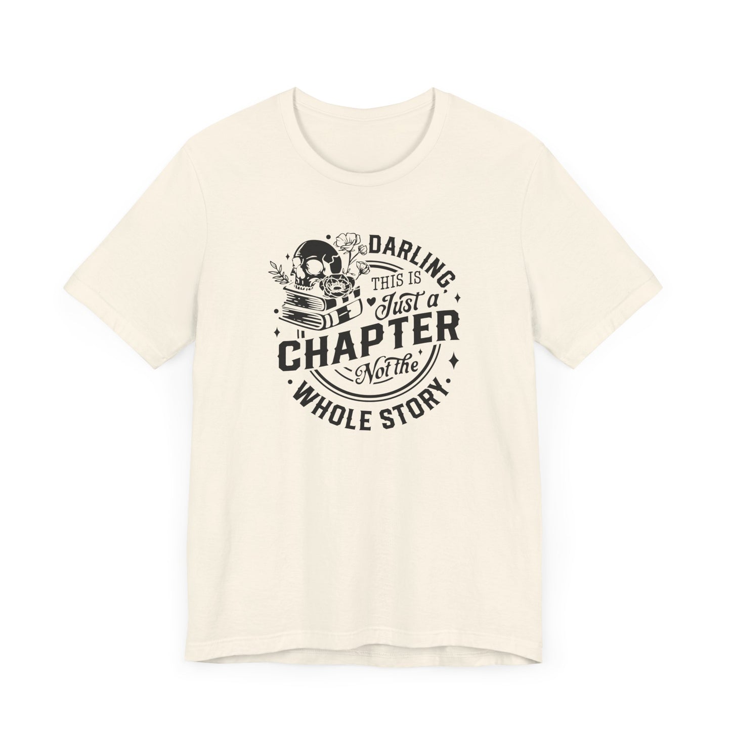 Darling, this is just a chapter Tee