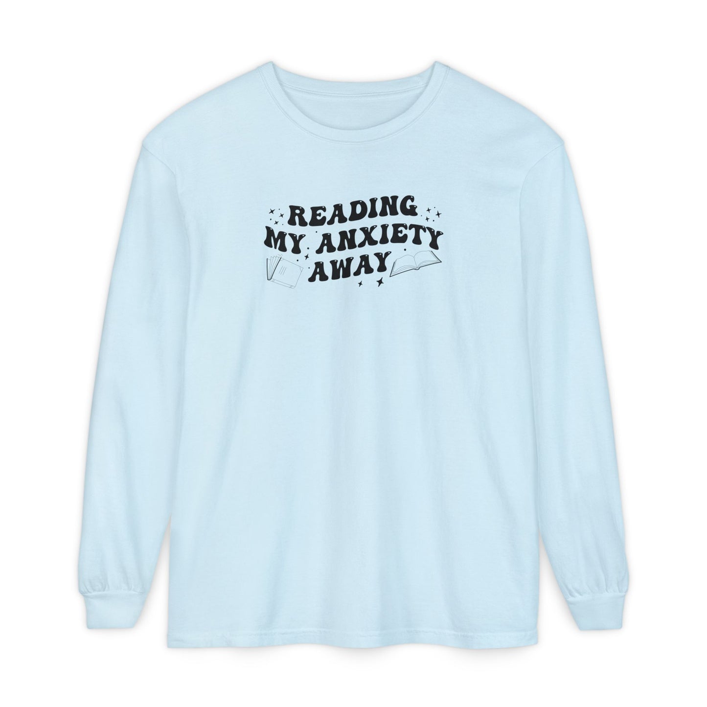 Reading My Anxiety Away Long Sleeve Tee