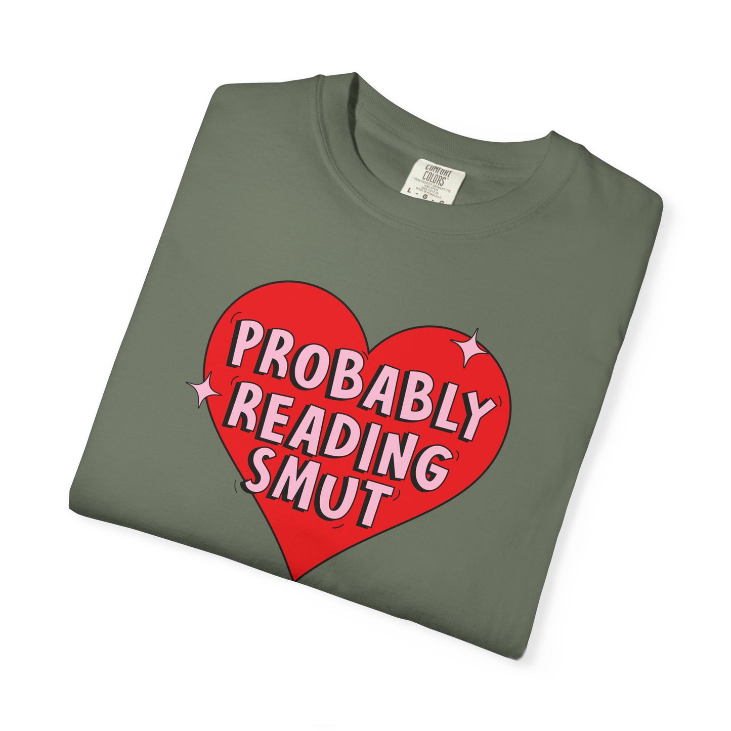 Probably Reading Smut Tee