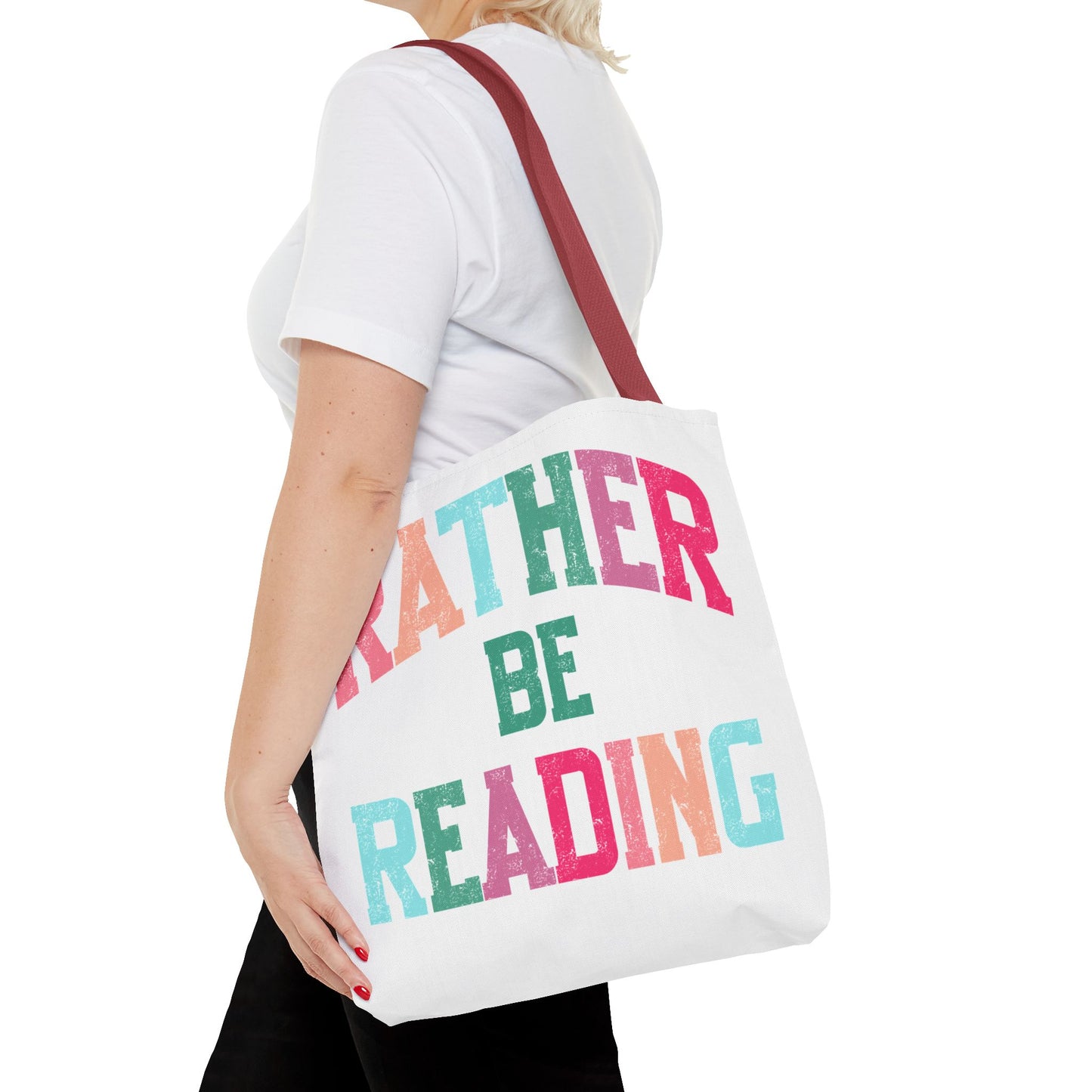 Rather be Reading Tote Bag