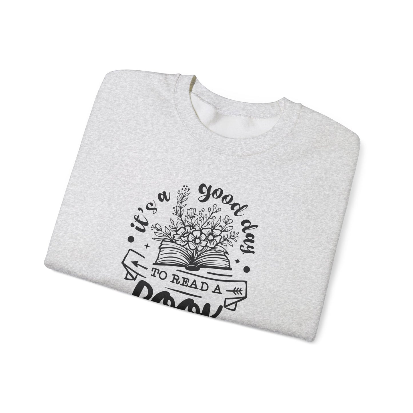 Good Day to Read Sweatshirt