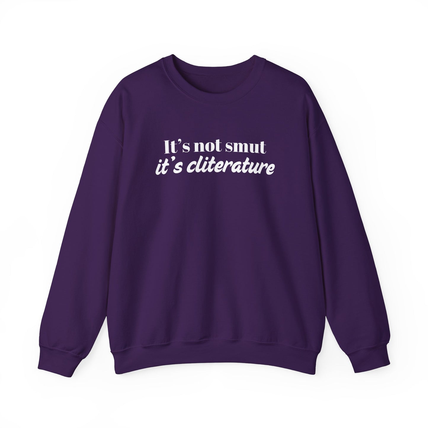 It's Not Smut Sweatshirt