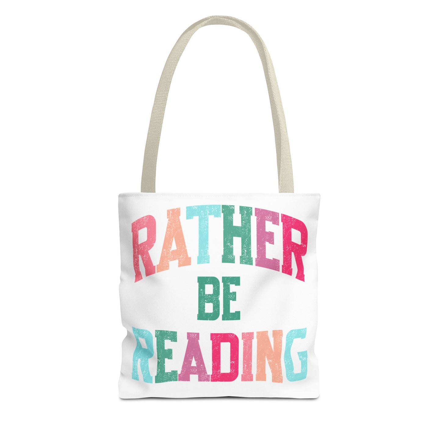 Rather be Reading Tote Bag