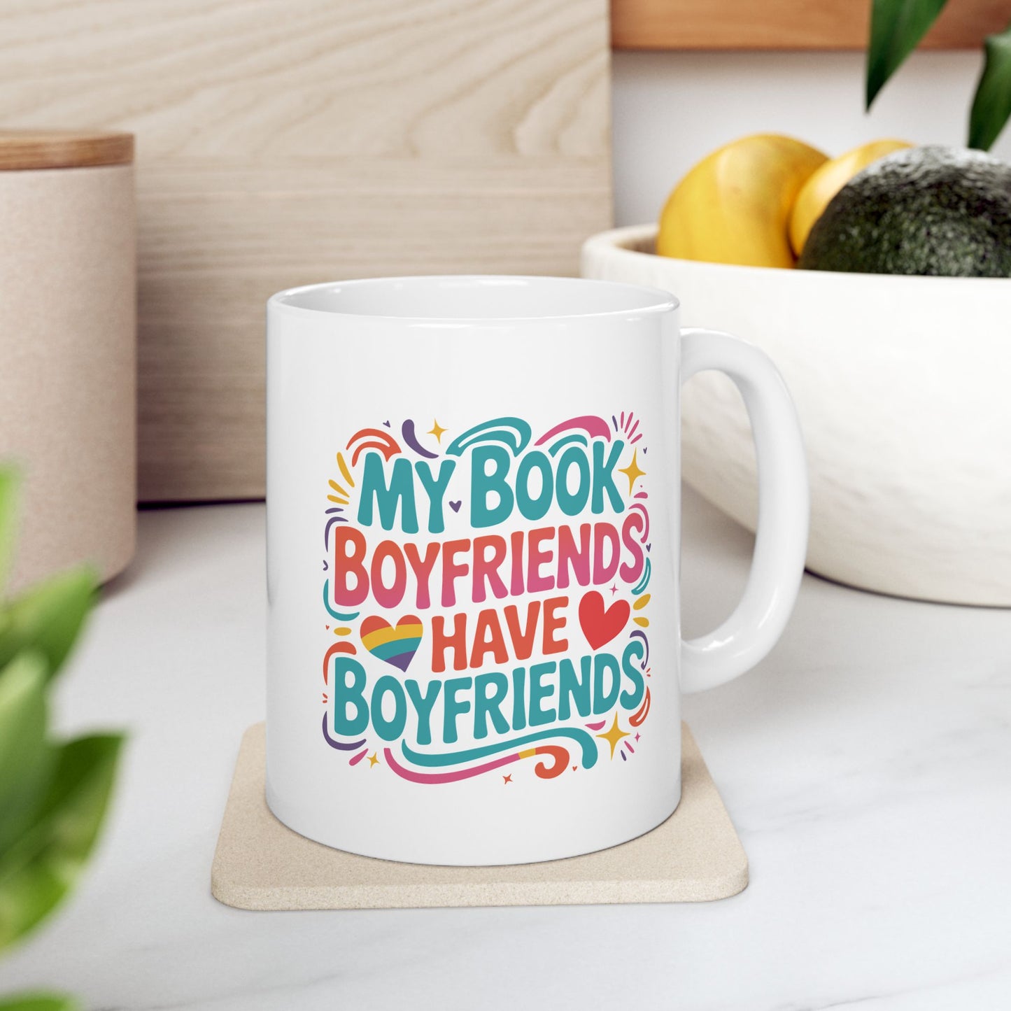 My Book Boyfriends Have Boyfriends Mug