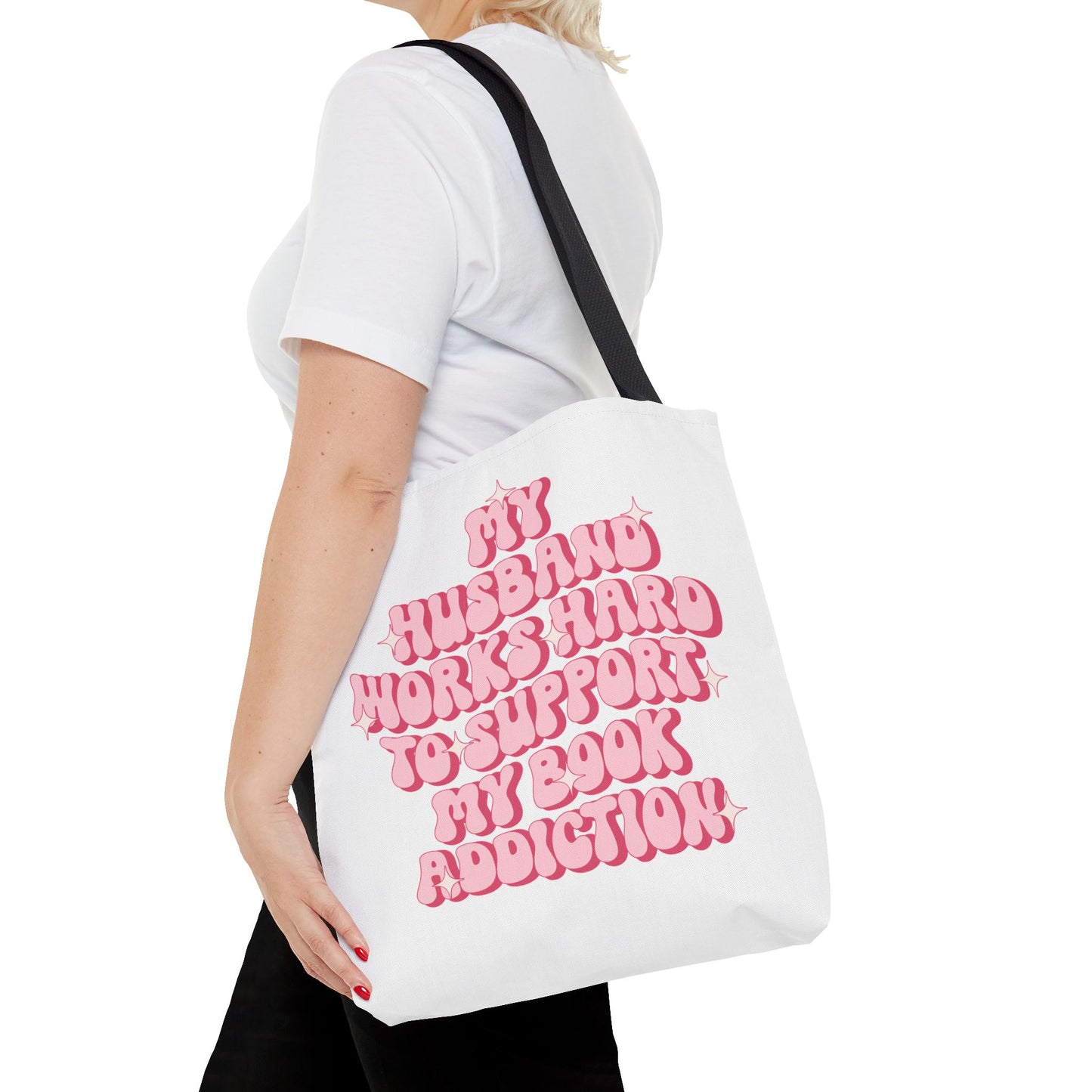 My Husband Works Hard Tote Bag