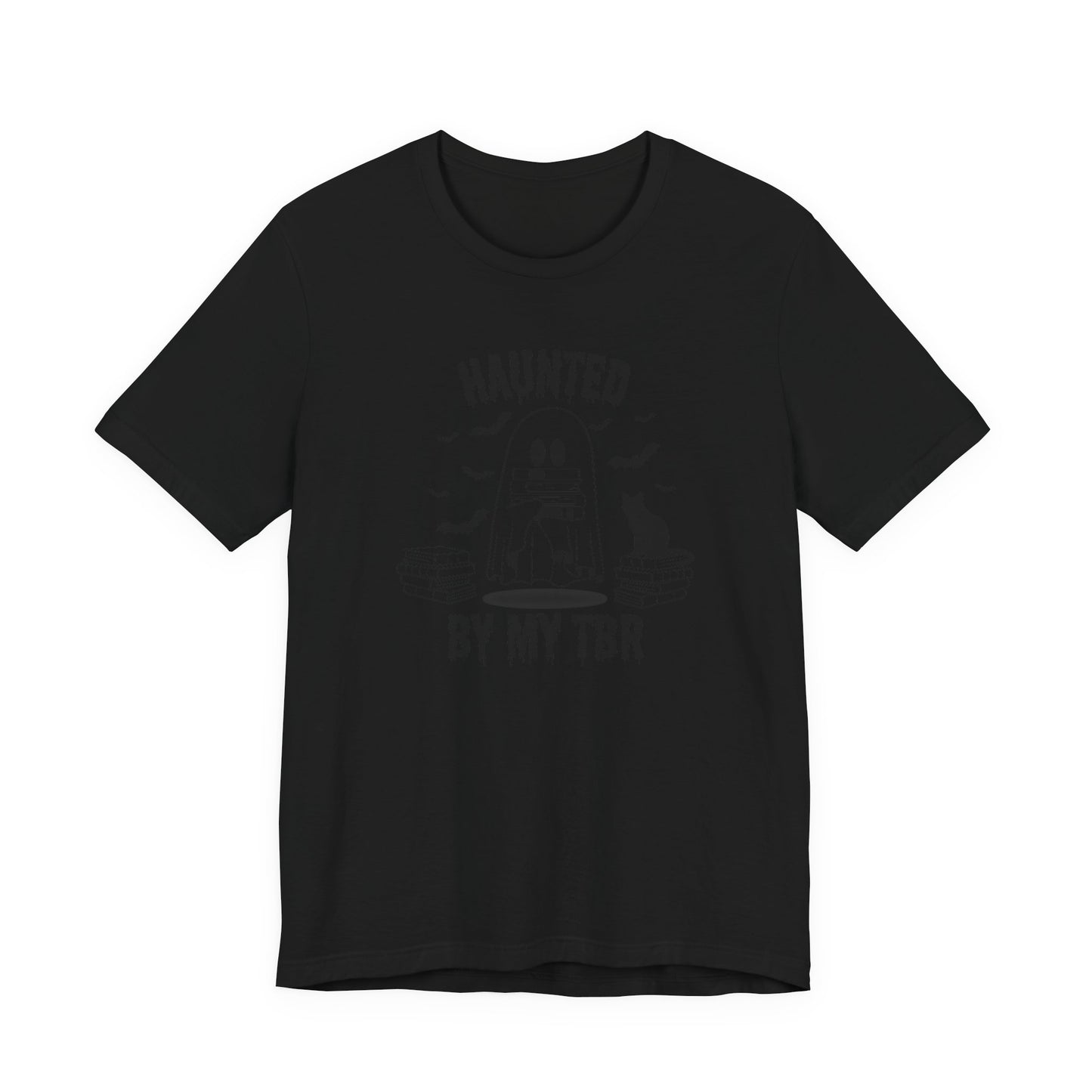 Haunted by my TBR Tee