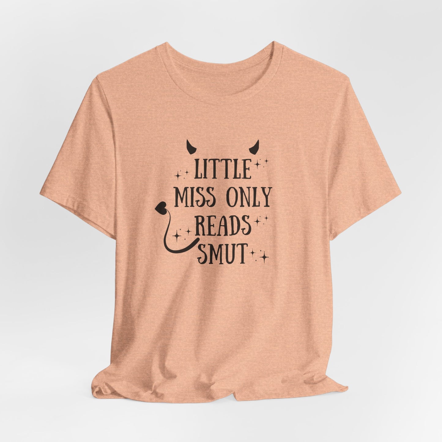 Little Miss Only Reads Smut Tee