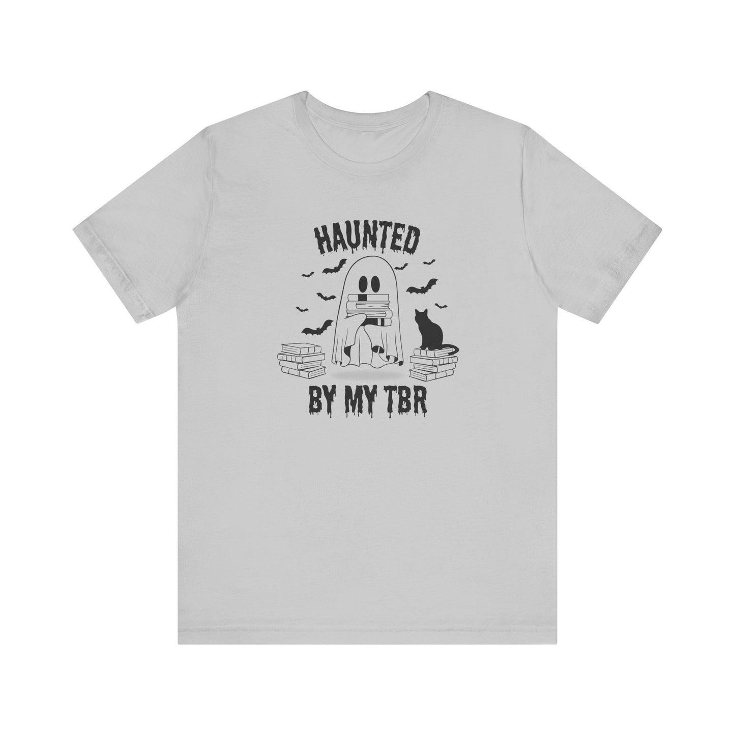 Haunted by my TBR Tee