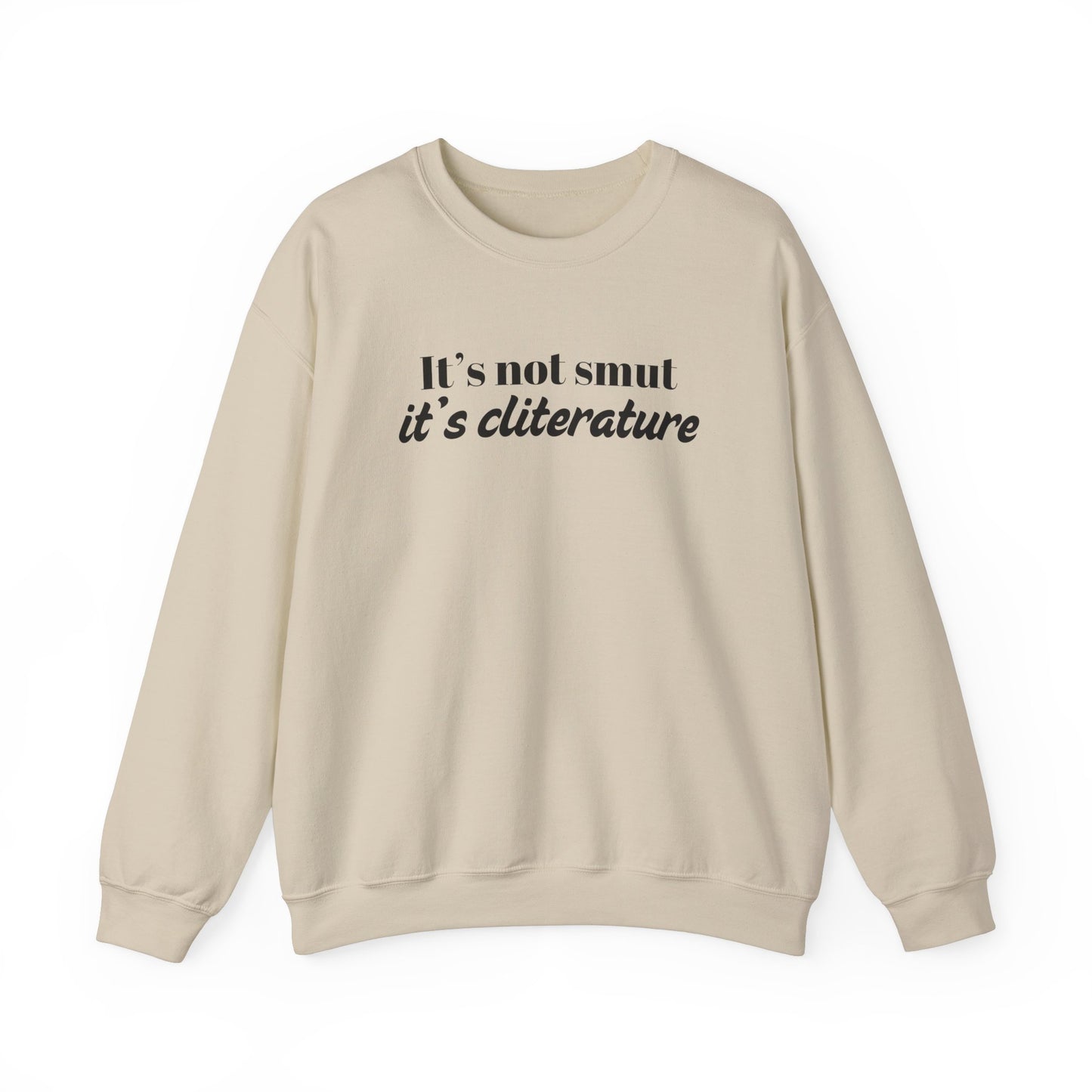 It's Not Smut Sweatshirt