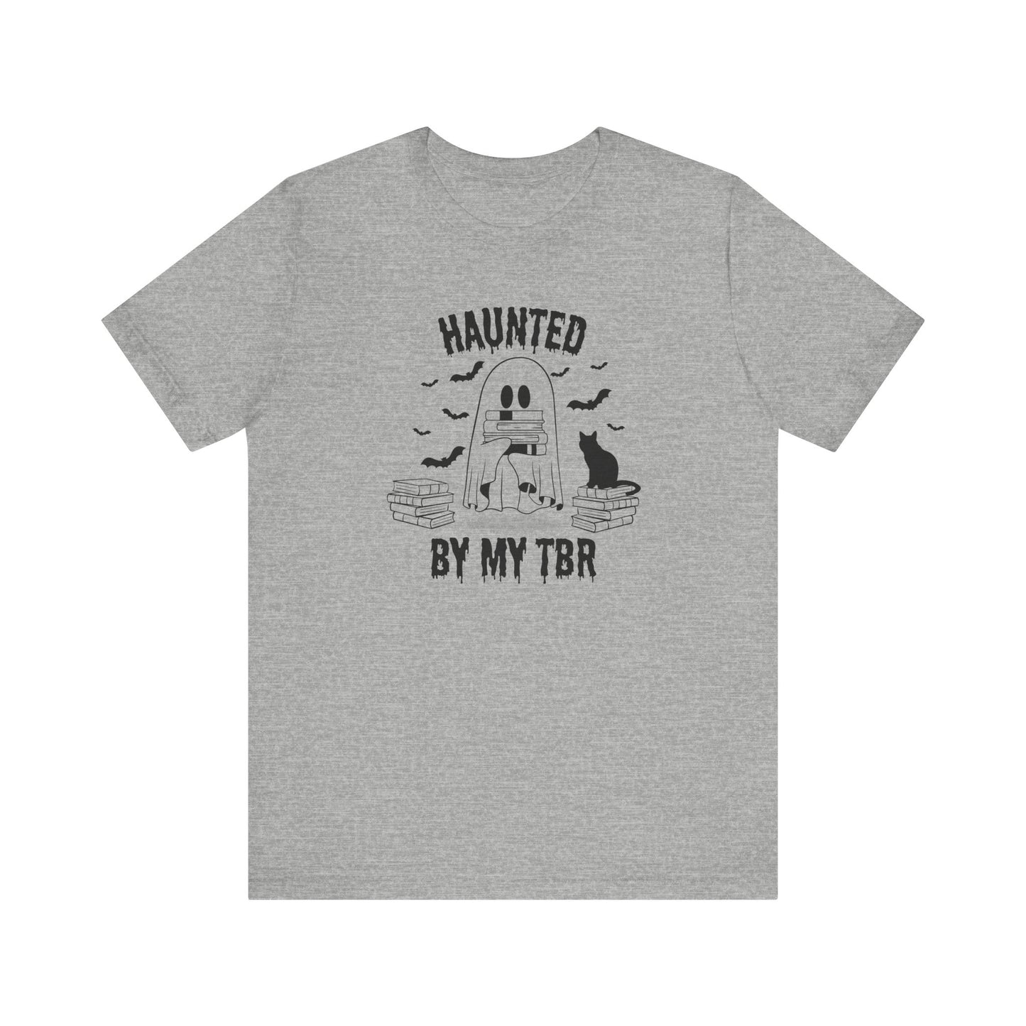 Haunted by my TBR Tee