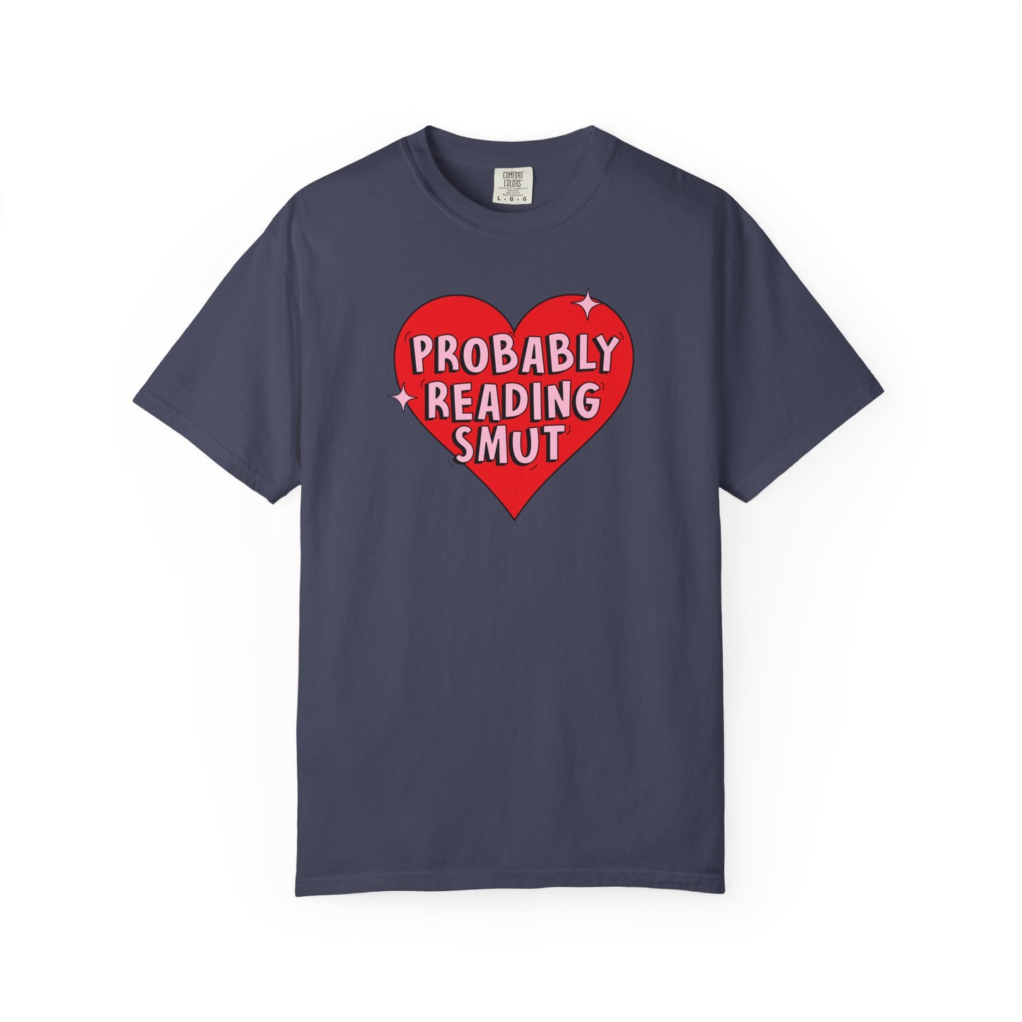 Probably Reading Smut Tee