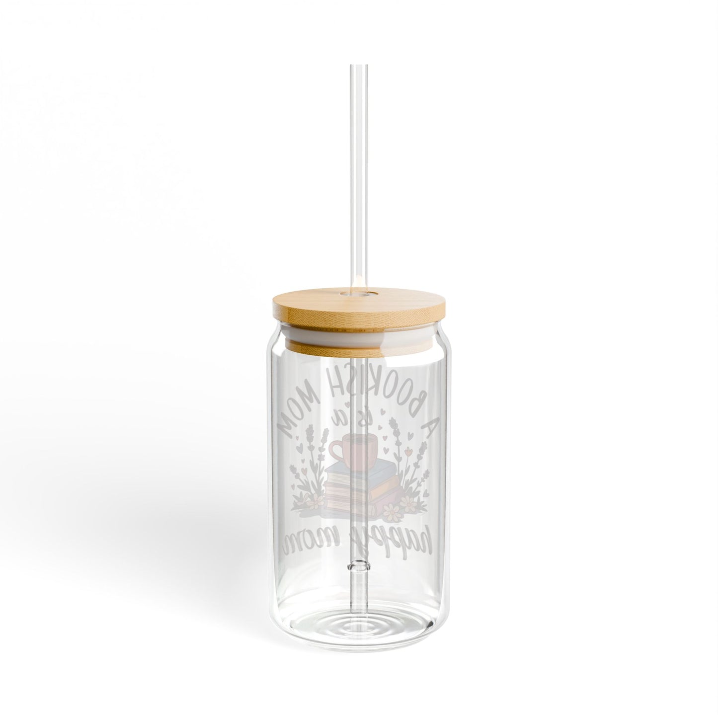 A Bookish Mom Sipper Glass