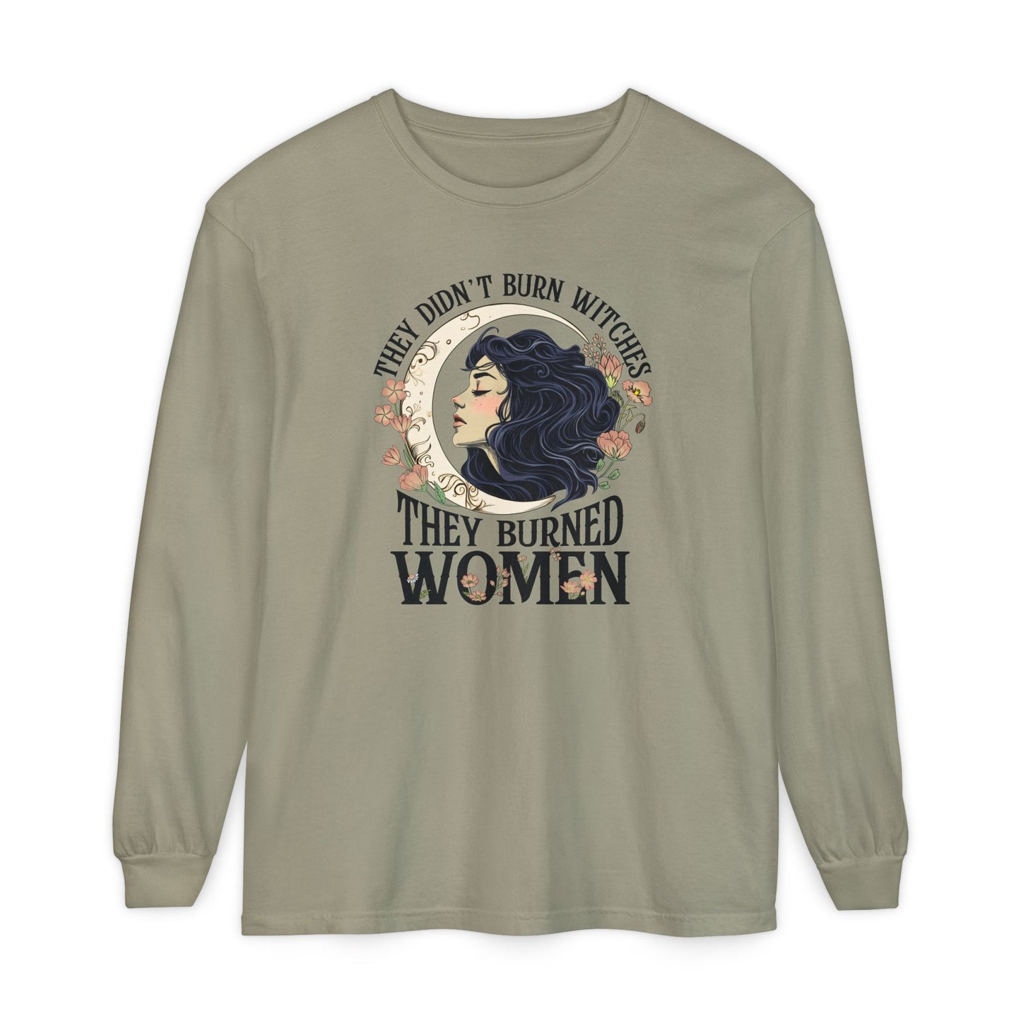 They Burned Women Long Sleeve Tee