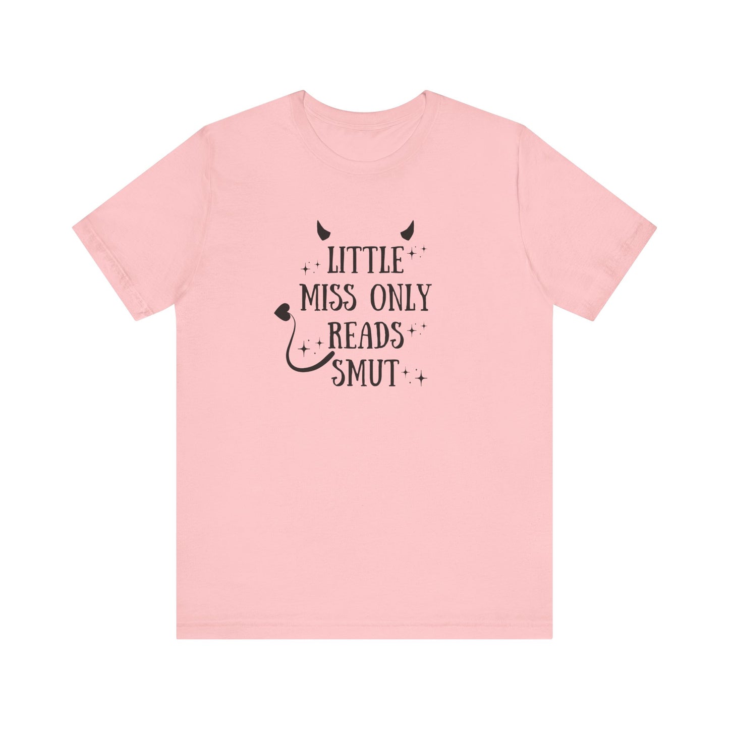 Little Miss Only Reads Smut Tee