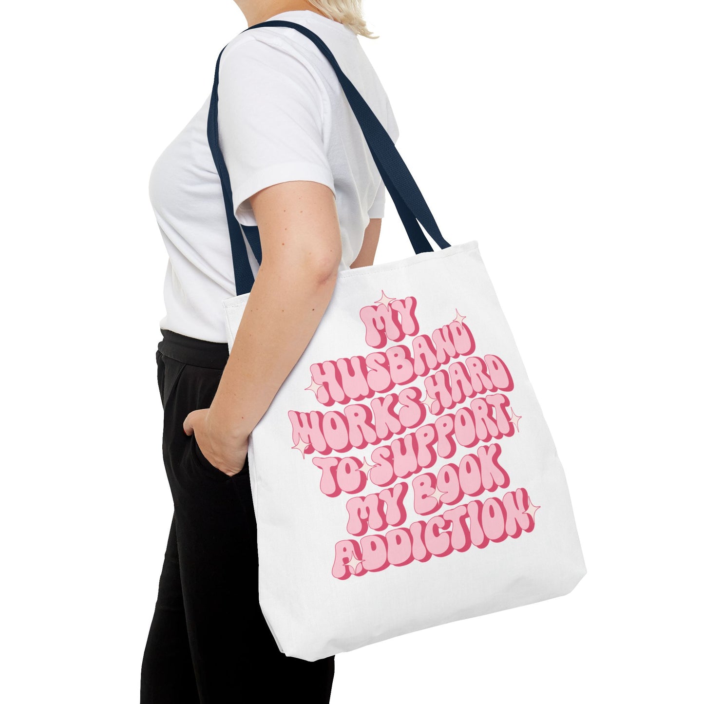 My Husband Works Hard Tote Bag