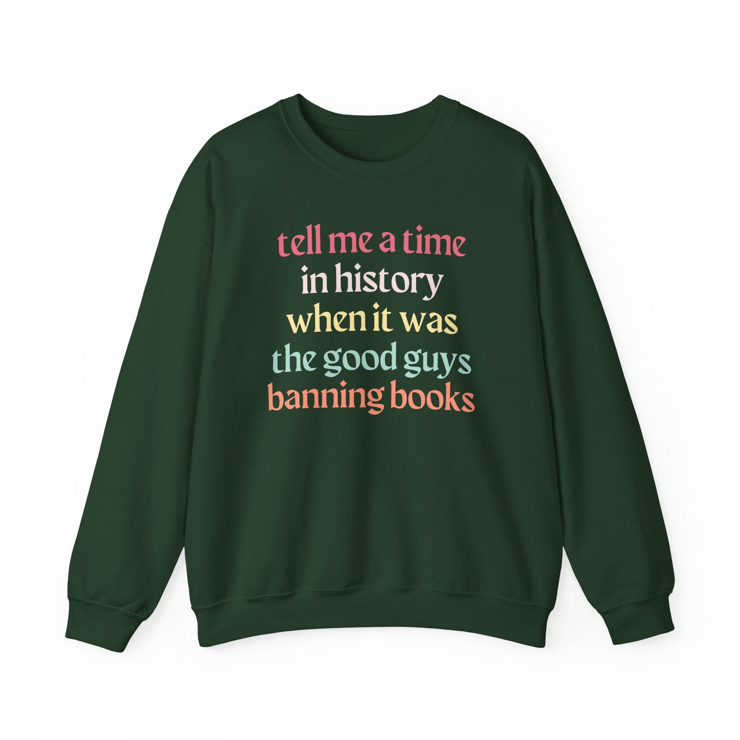 Good Guys Don't Ban Books Sweatshirt
