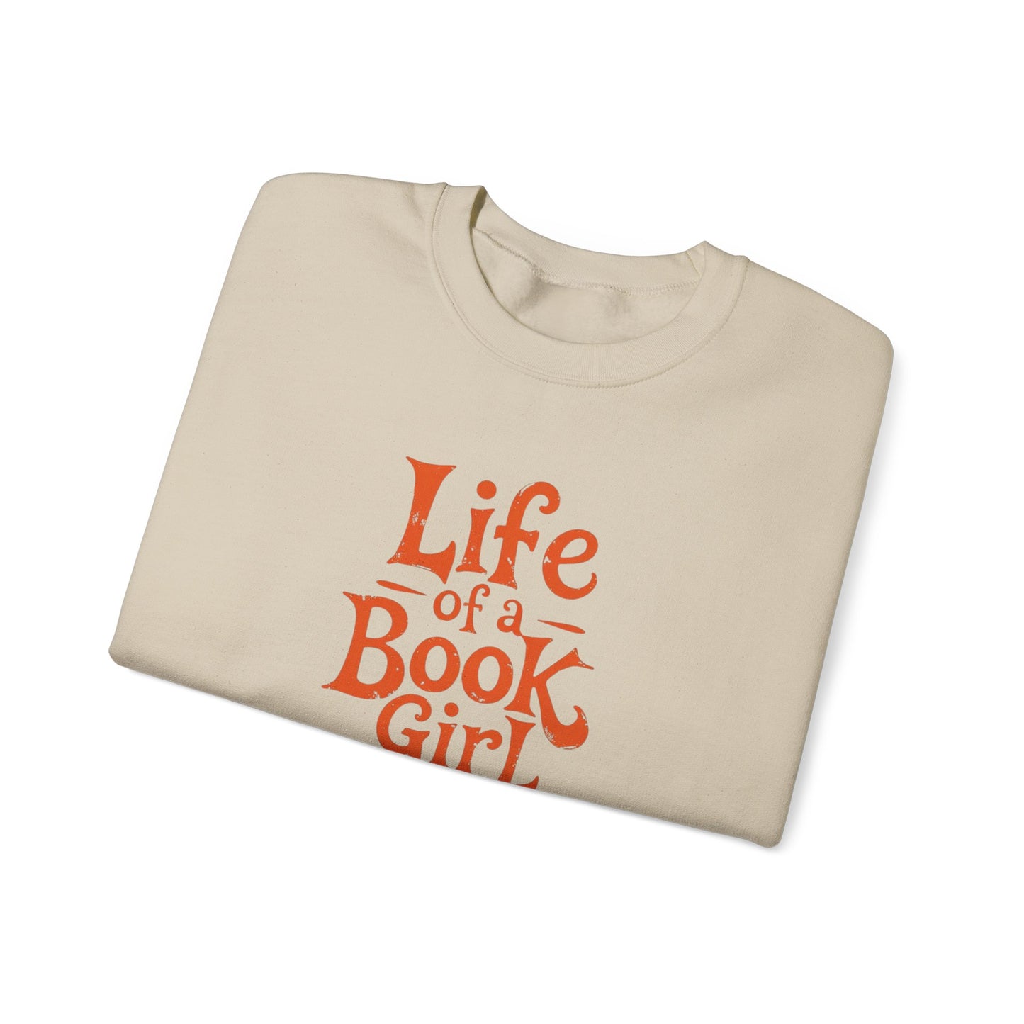 Life of a Book Girl Sweatshirt