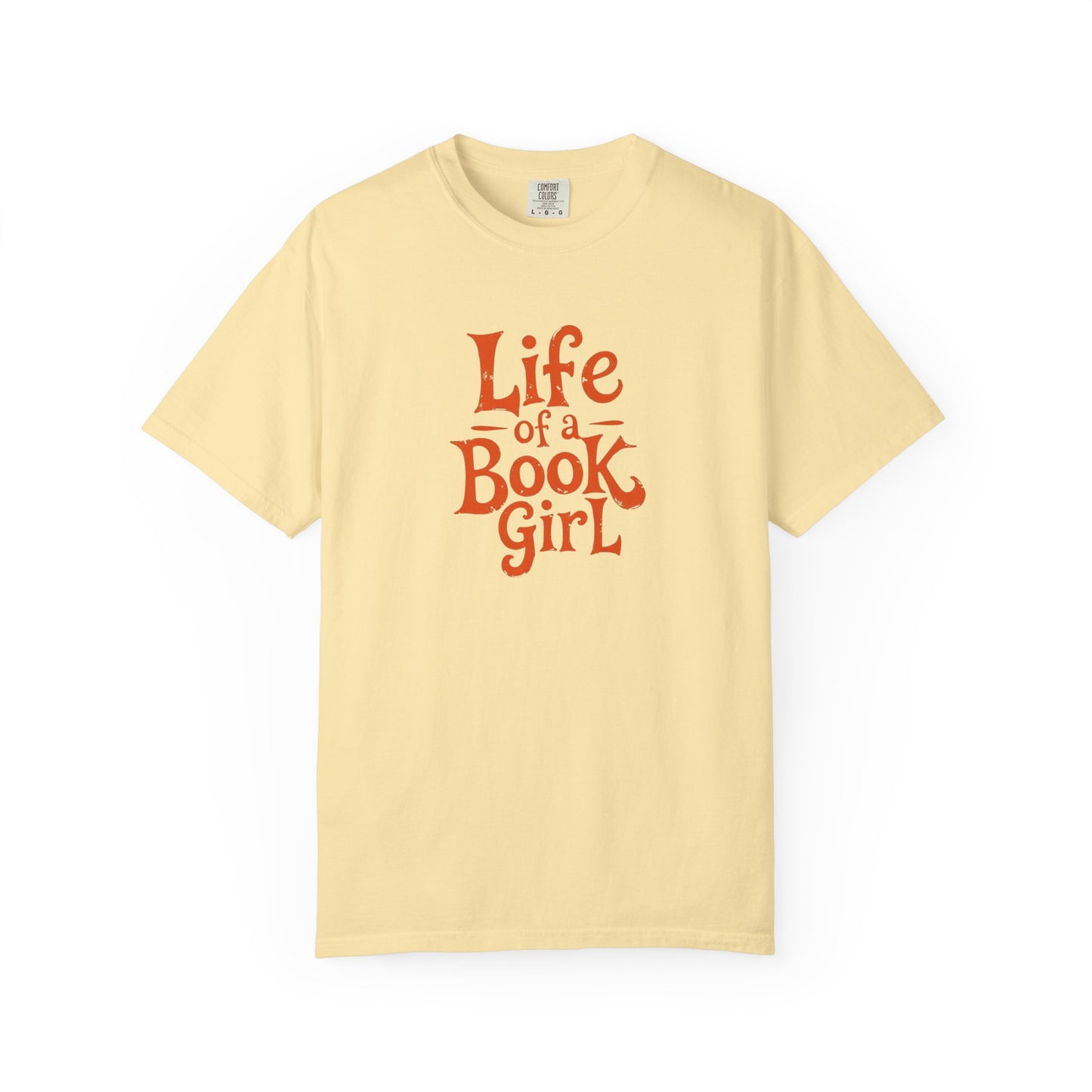 Life of a Book Girl Tee