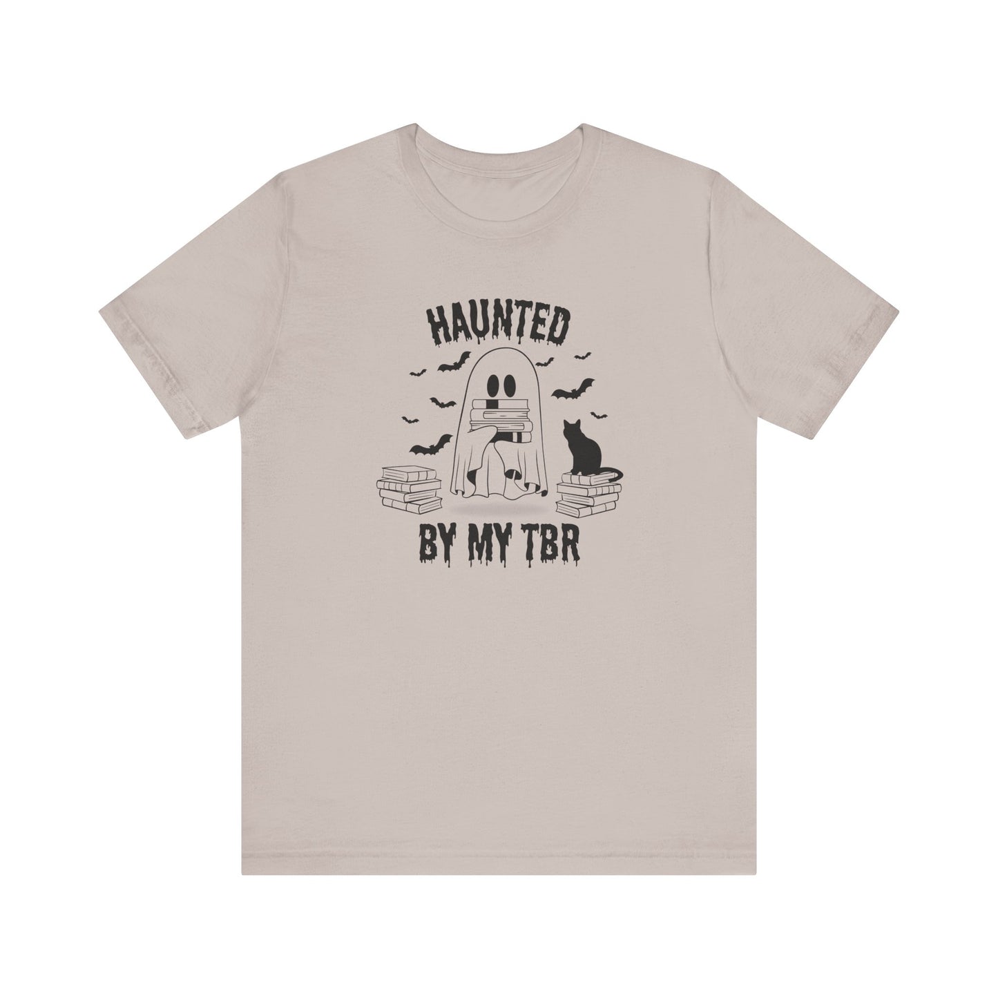 Haunted by my TBR Tee