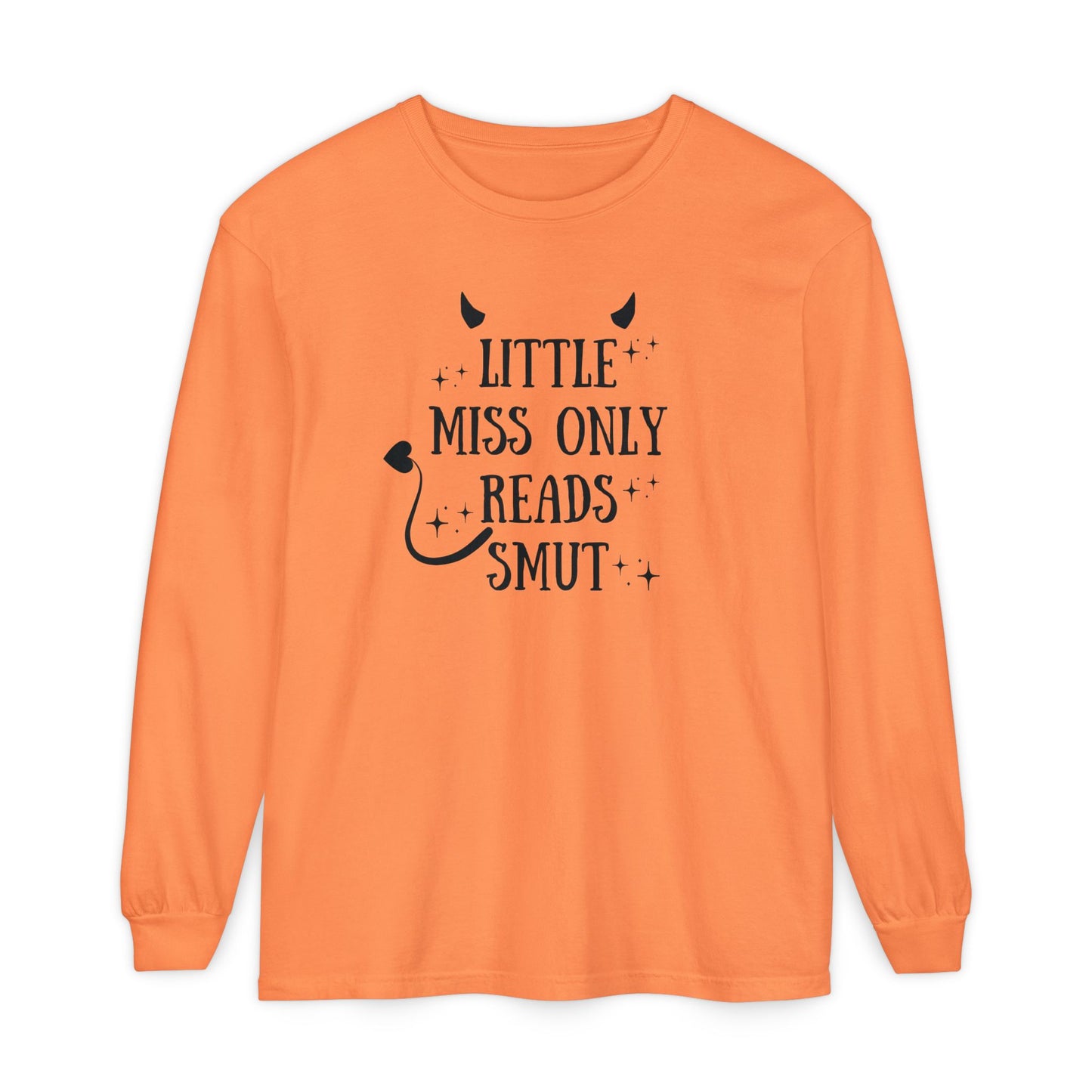 Little Miss Only Reads Smut Long Sleeve Tee