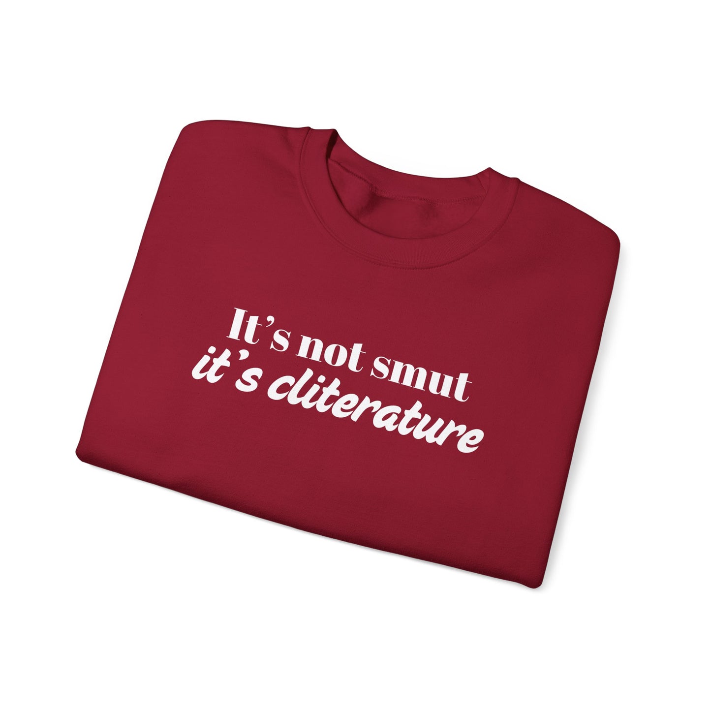 It's Not Smut Sweatshirt