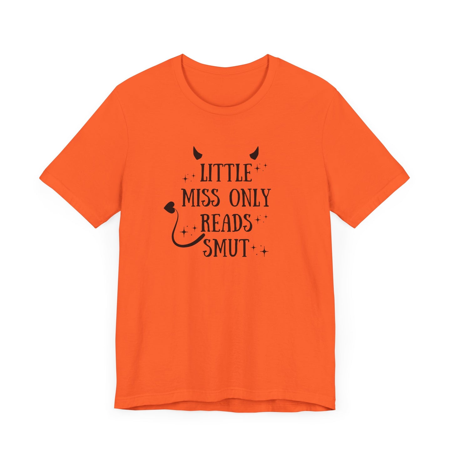 Little Miss Only Reads Smut Tee
