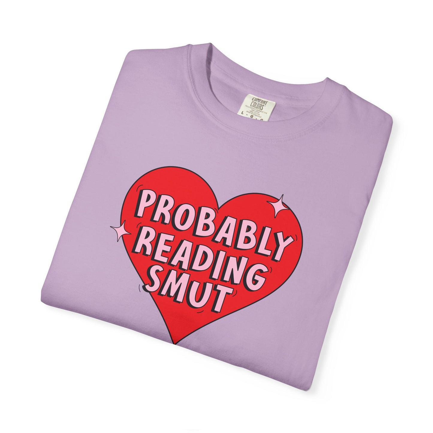Probably Reading Smut Tee