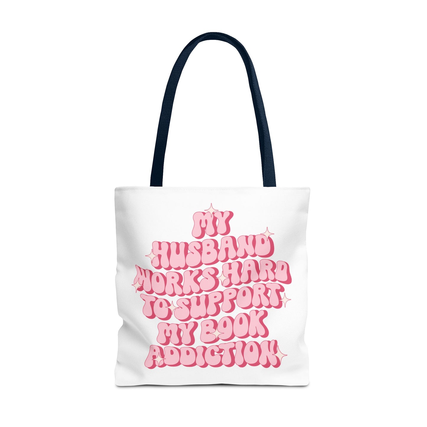My Husband Works Hard Tote Bag