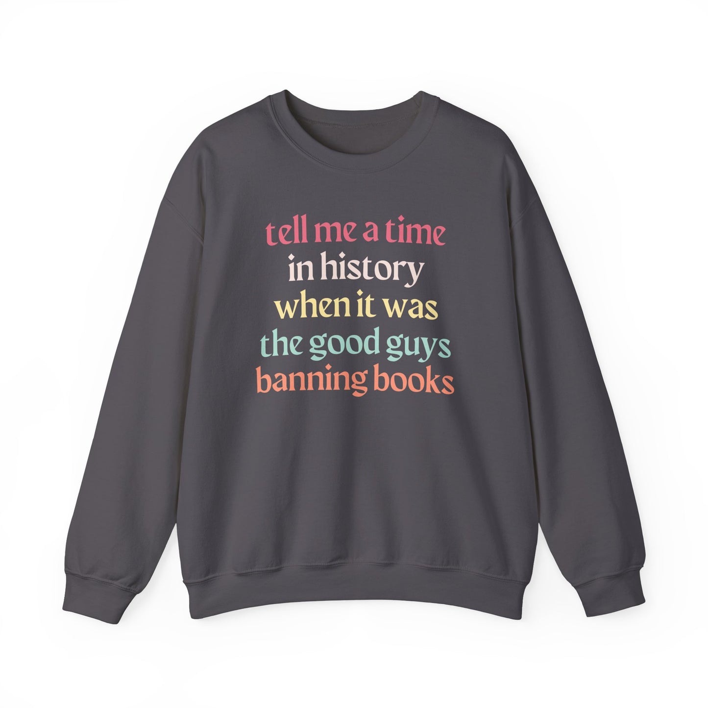 Good Guys Don't Ban Books Sweatshirt