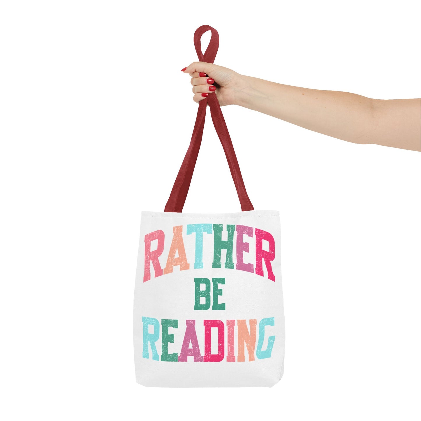 Rather be Reading Tote Bag