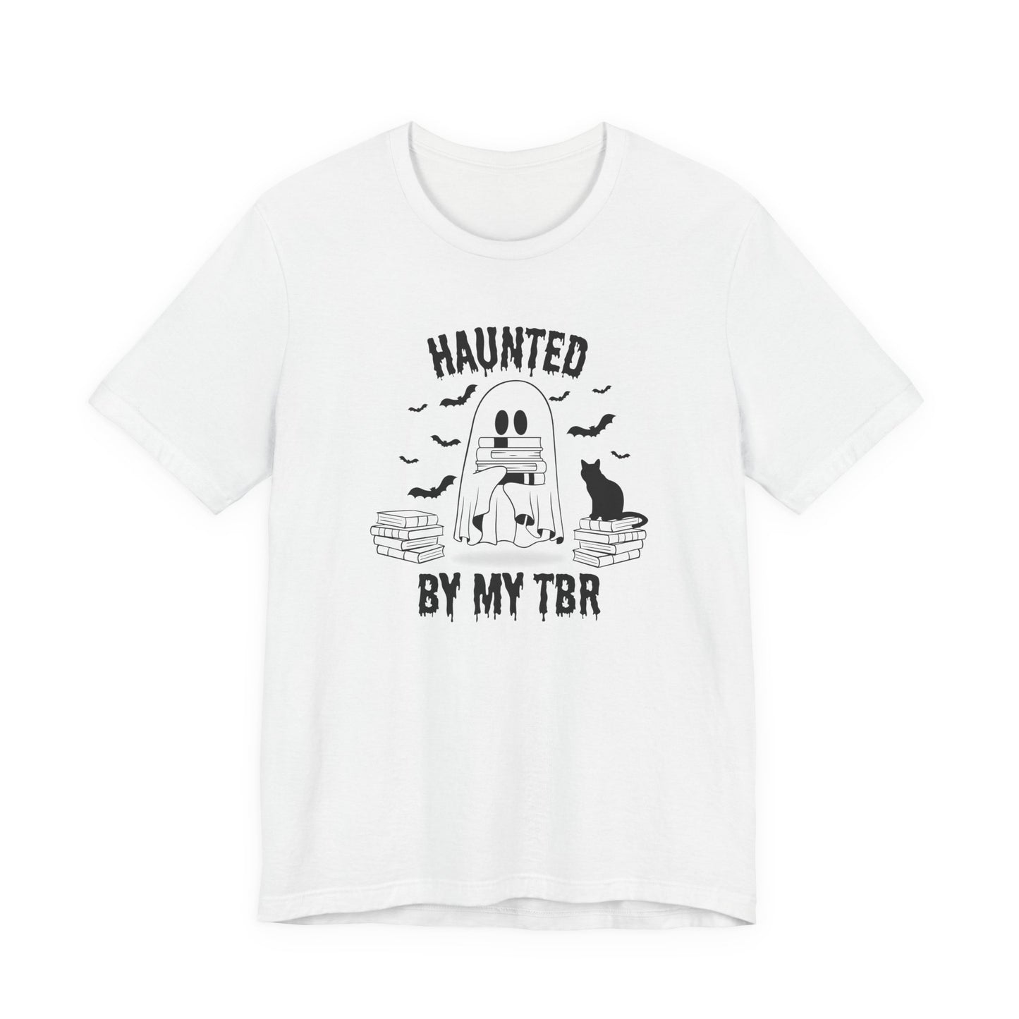 Haunted by my TBR Tee