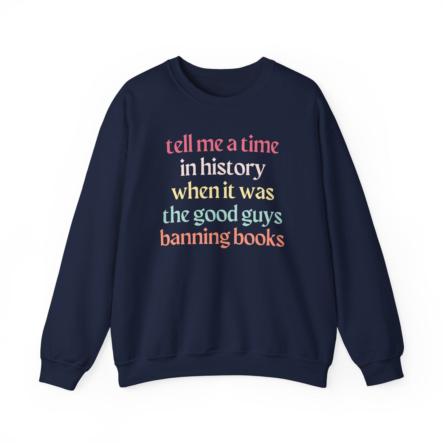 Good Guys Don't Ban Books Sweatshirt