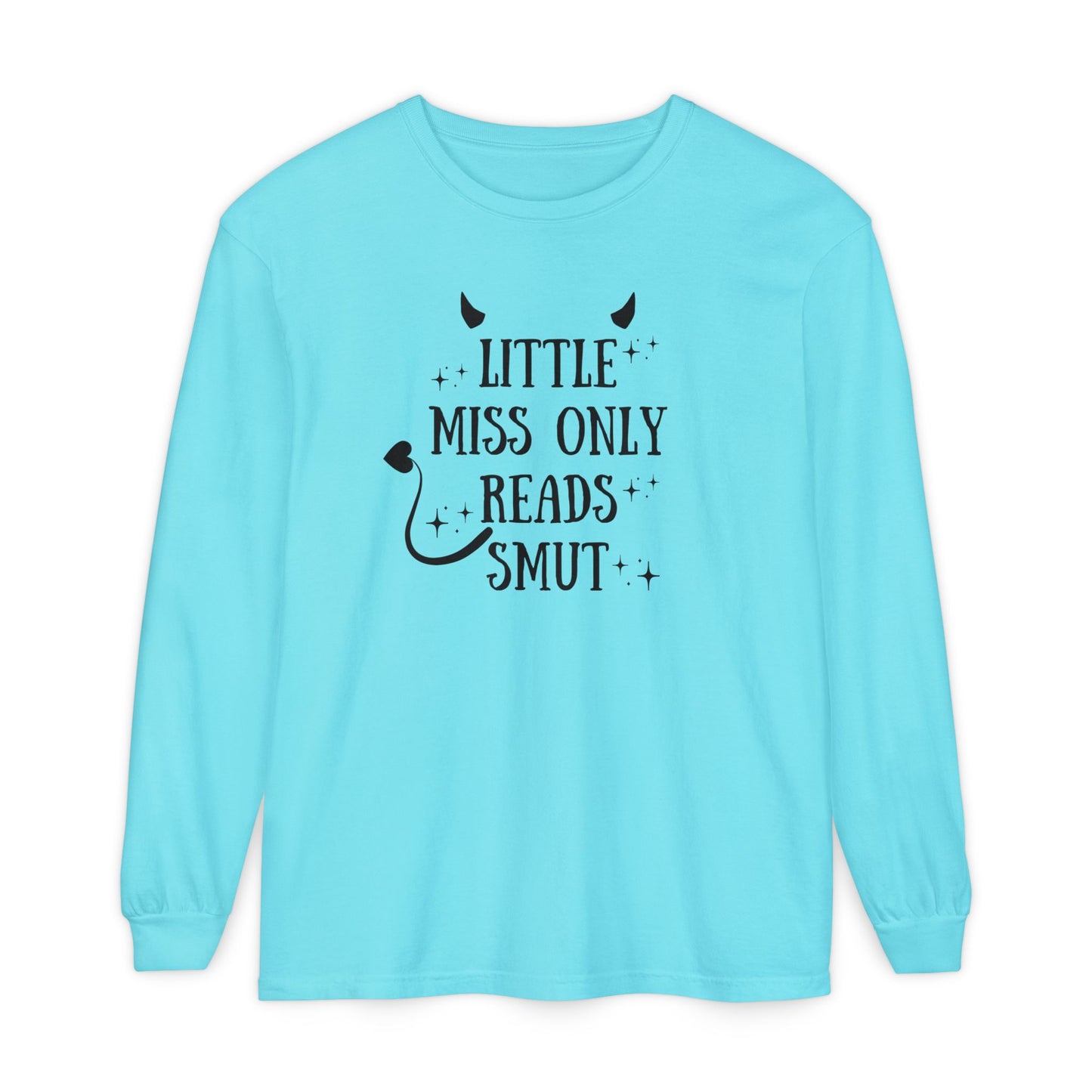 Little Miss Only Reads Smut Long Sleeve Tee