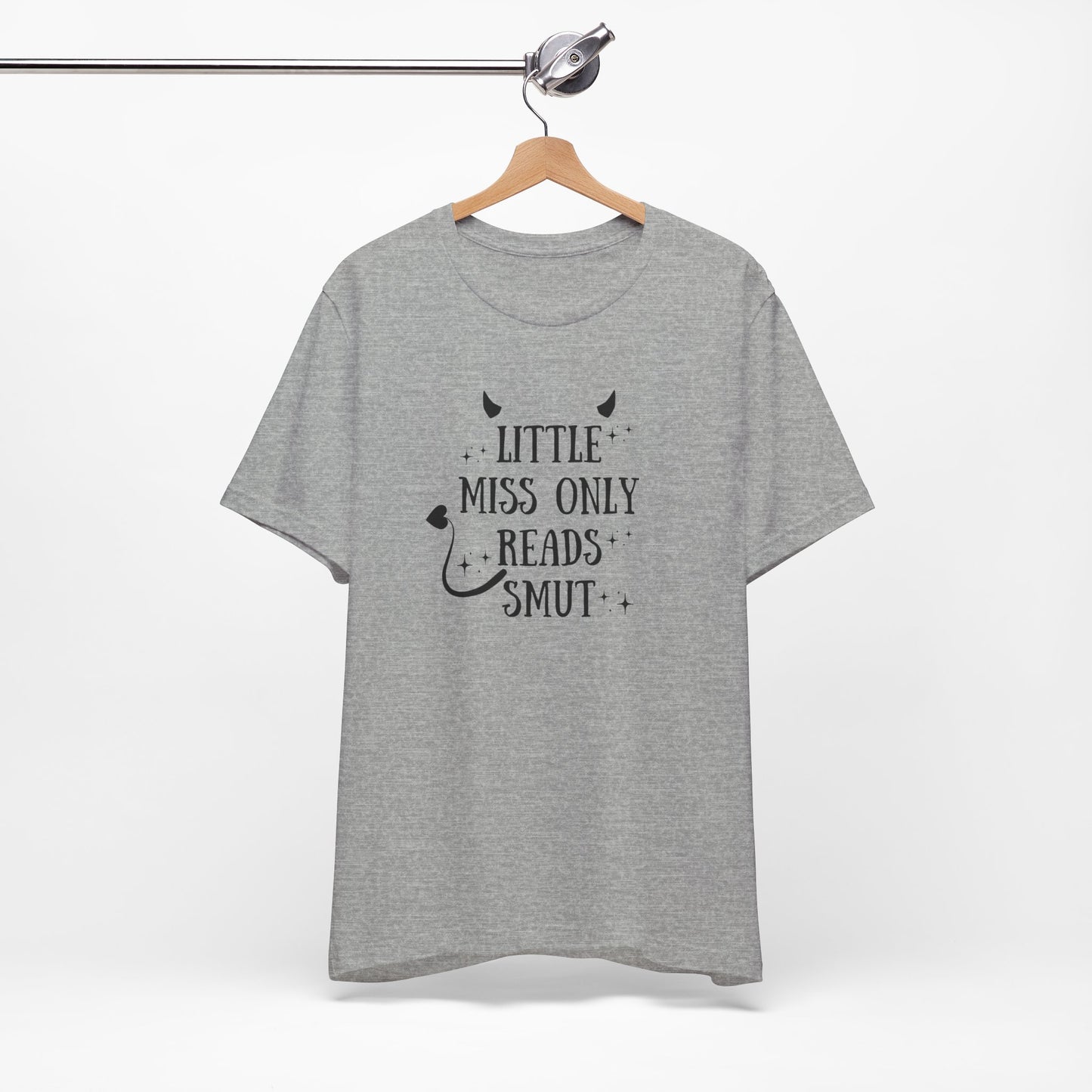 Little Miss Only Reads Smut Tee