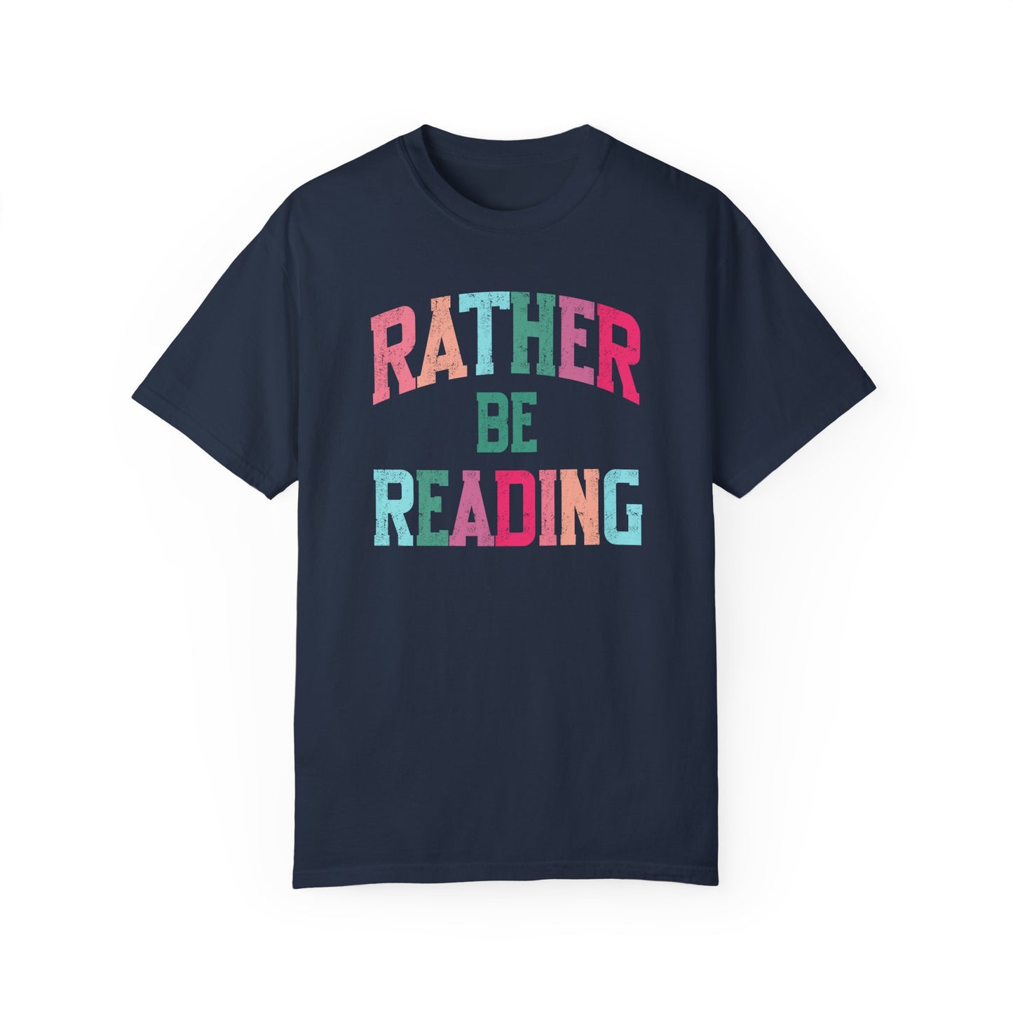 Rather be Reading Tee
