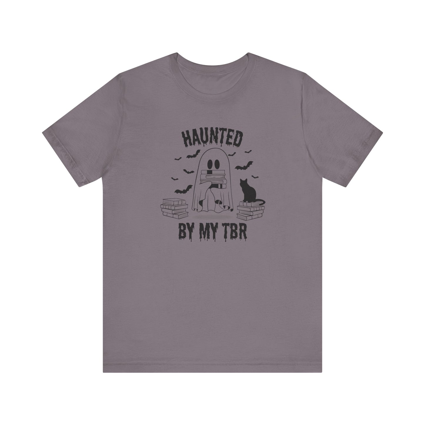 Haunted by my TBR Tee