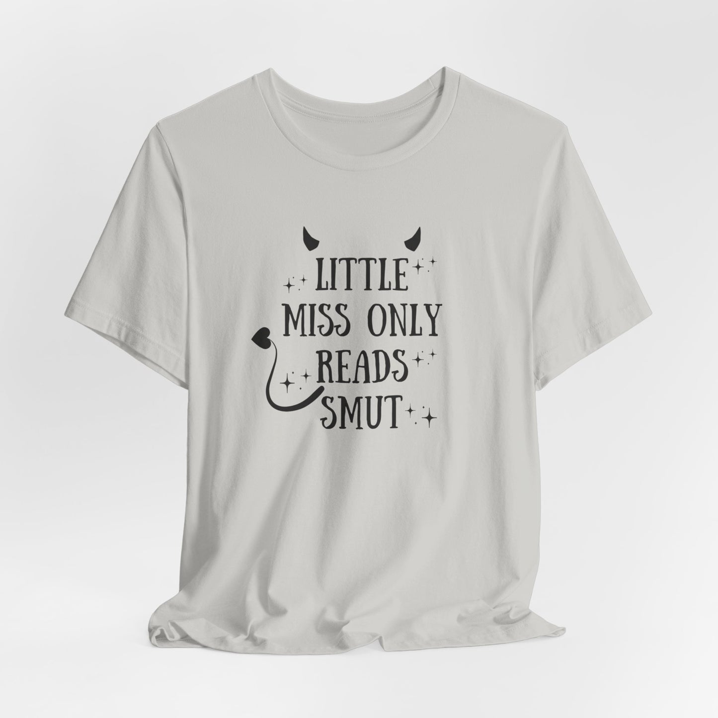 Little Miss Only Reads Smut Tee