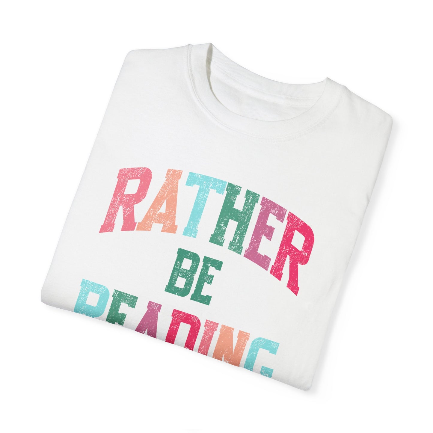 Rather be Reading Tee